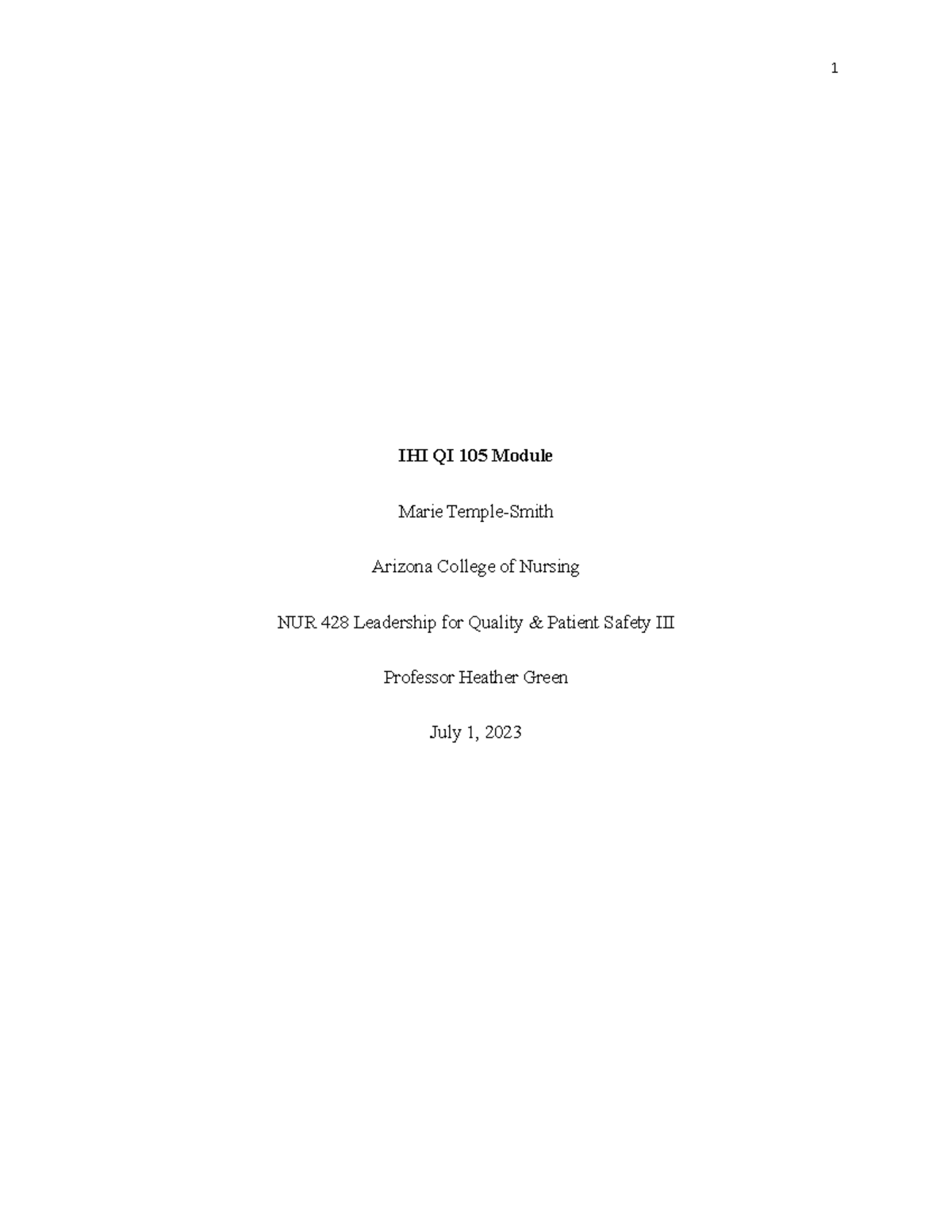 IHI Q5 - IHI module work - NUR 427 - Arizona College - Studocu