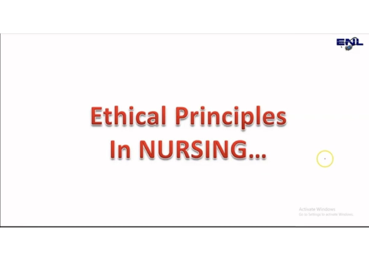 Ethics In Nursing - ENL Ethical Principles In NURSING Activate Windows ...