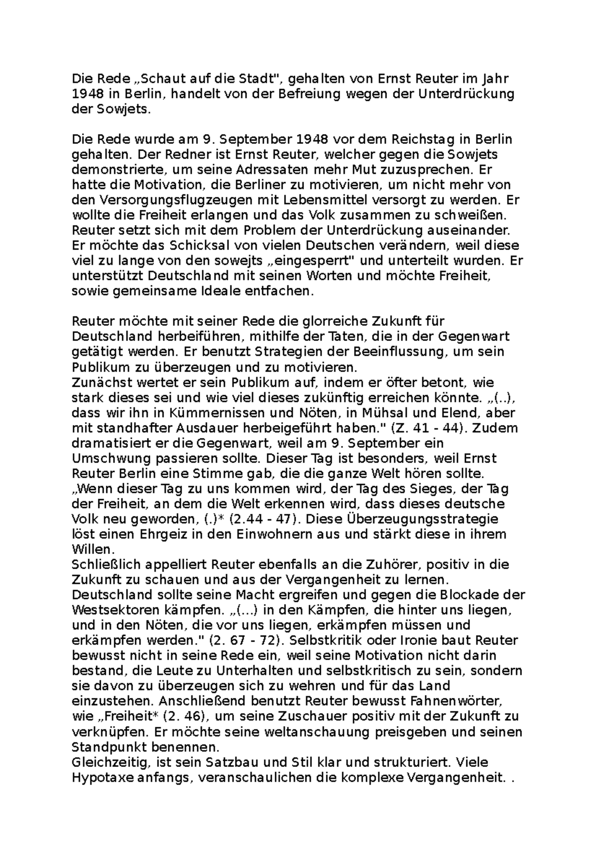 Die Rede Redeanalyse von Ernst Reuter Die Rede „Schaut auf die Stadt", gehalten von Ernst