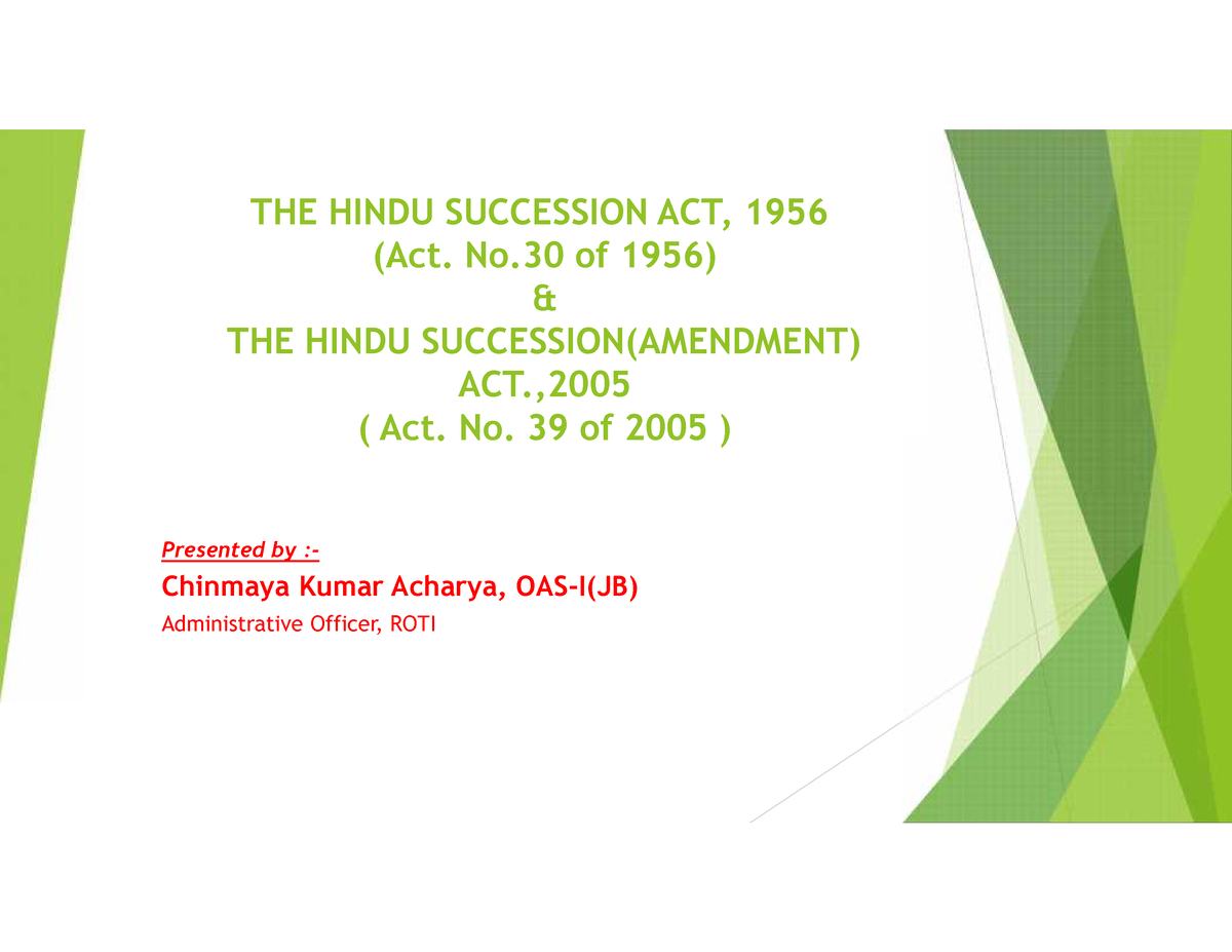 THE Hindu Succession ACT, 1956 - THE HINDU SUCCESSION ACT, 1956 (Act ...