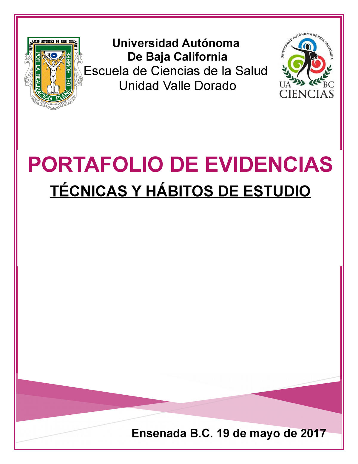 Portafolio de Evidencias - Universidad Autónoma De Baja California Escuela  de Ciencias de la Salud - Studocu