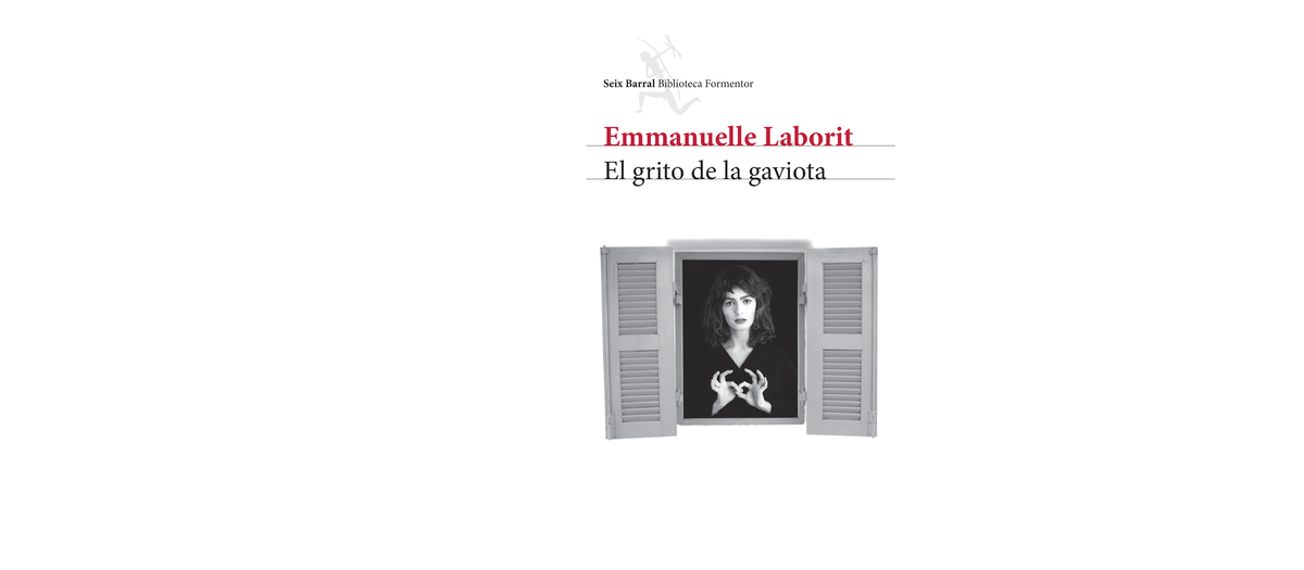 29264 El Grito De La Gaviota Emmanuelle Laborit Nació En 1973 En