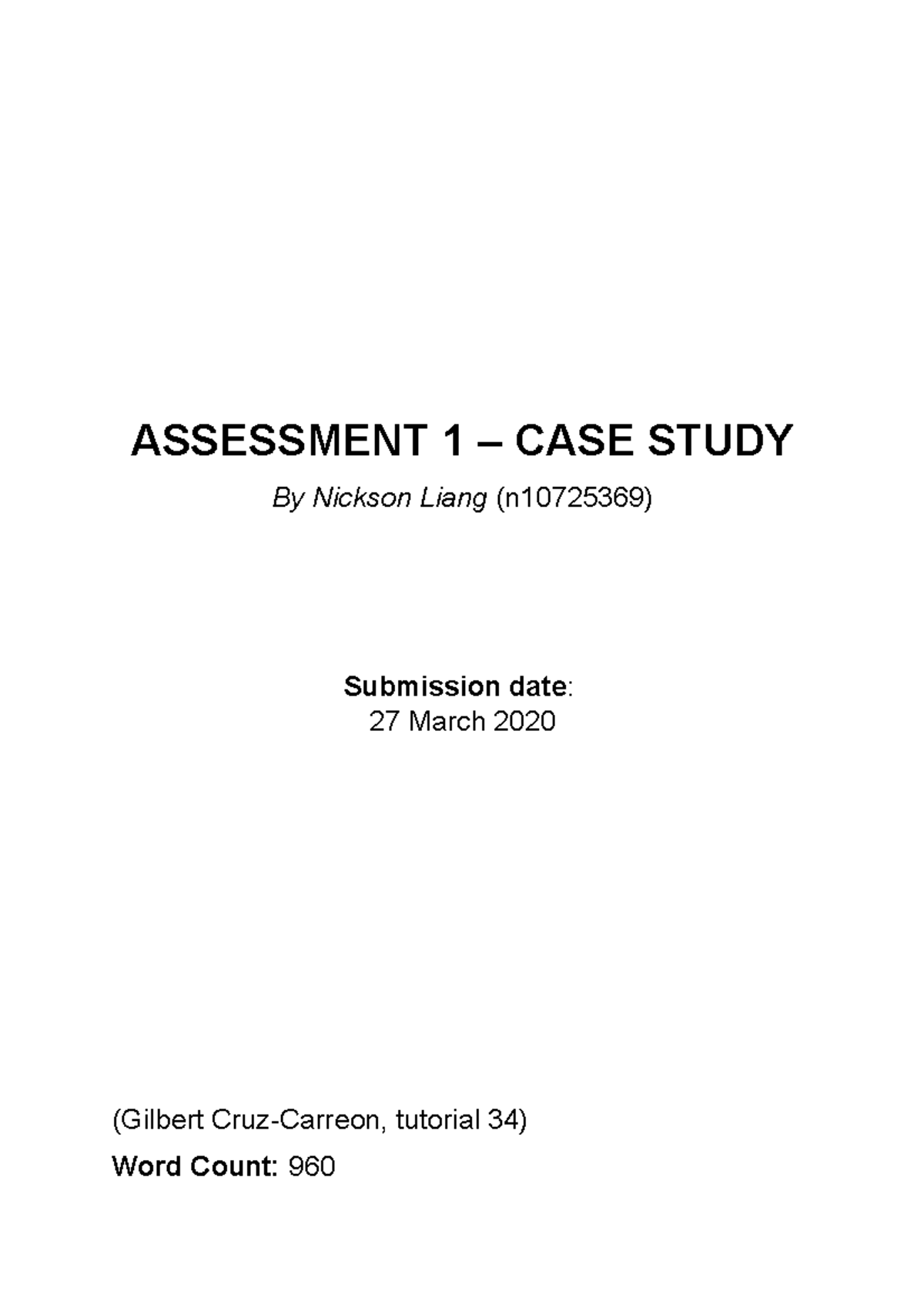 Assessment 1 - Case Study - ASSESSMENT 1 – CASE STUDY By Nickson Liang ...