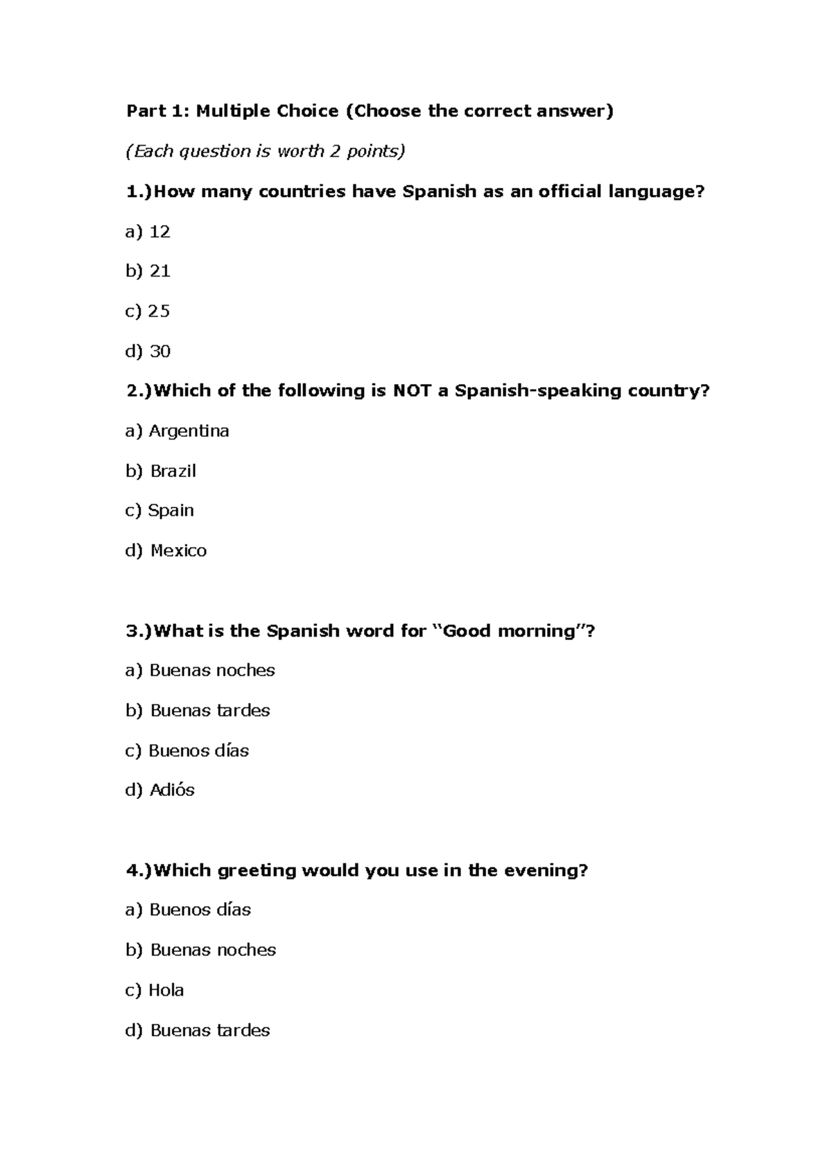 Spanish Quiz 1 - Part 1: Multiple Choice (Choose the correct answer ...