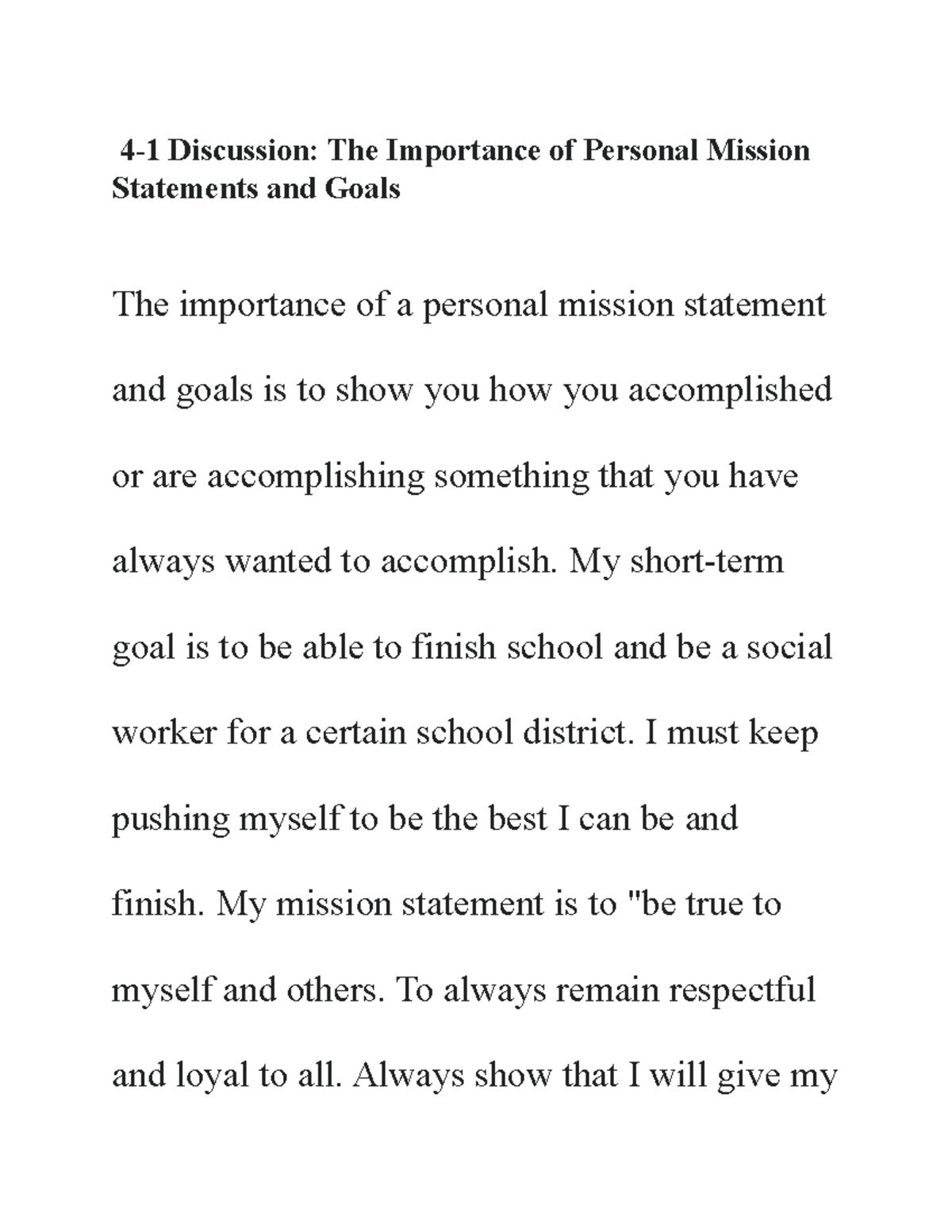 SNHU 41 Discussion The Importance of Personal Mission Statements and