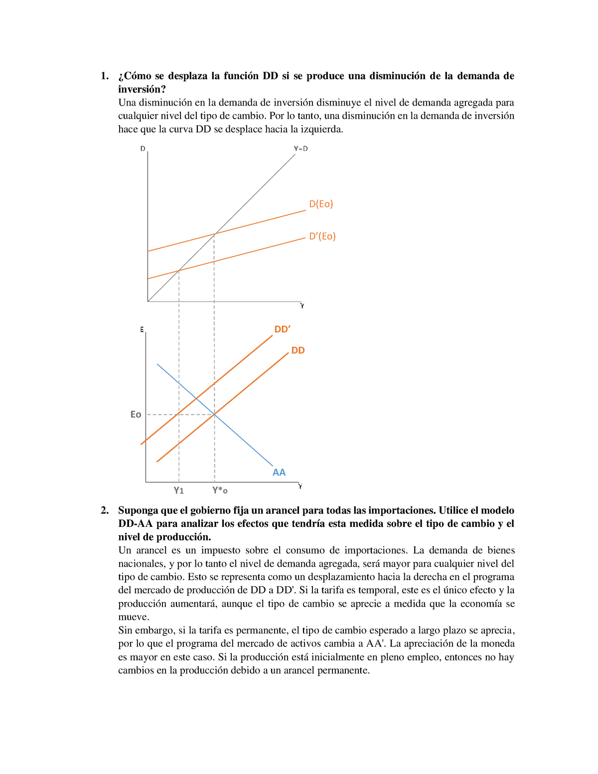 Practica 3 Soluciones - ¿Cómo se desplaza la función DD si se produce una  disminución de la demanda - Studocu