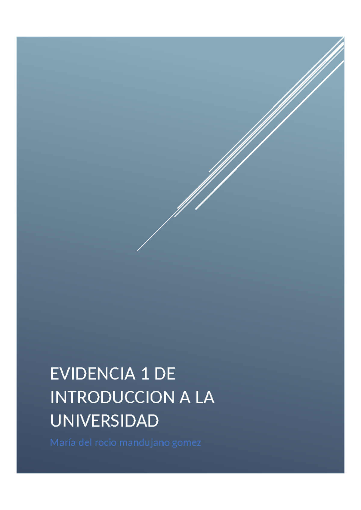 Evidencia uno int a la universidad - Matemáticas III - EVIDENCIA 1 DE ...