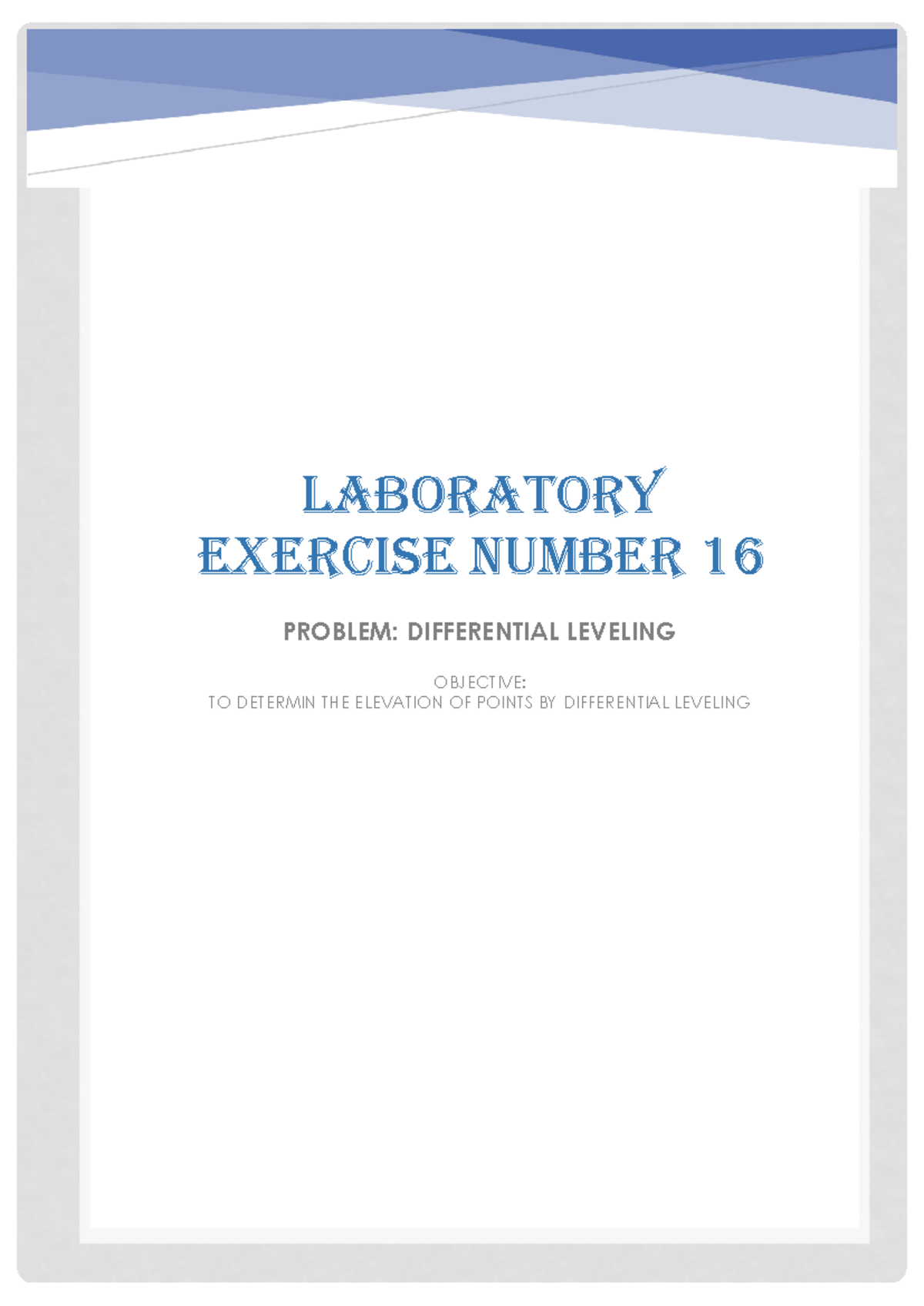 Laboratory Exercise NO. 16 LABORATORY EXERCISE NUMBER 16 PROBLEM