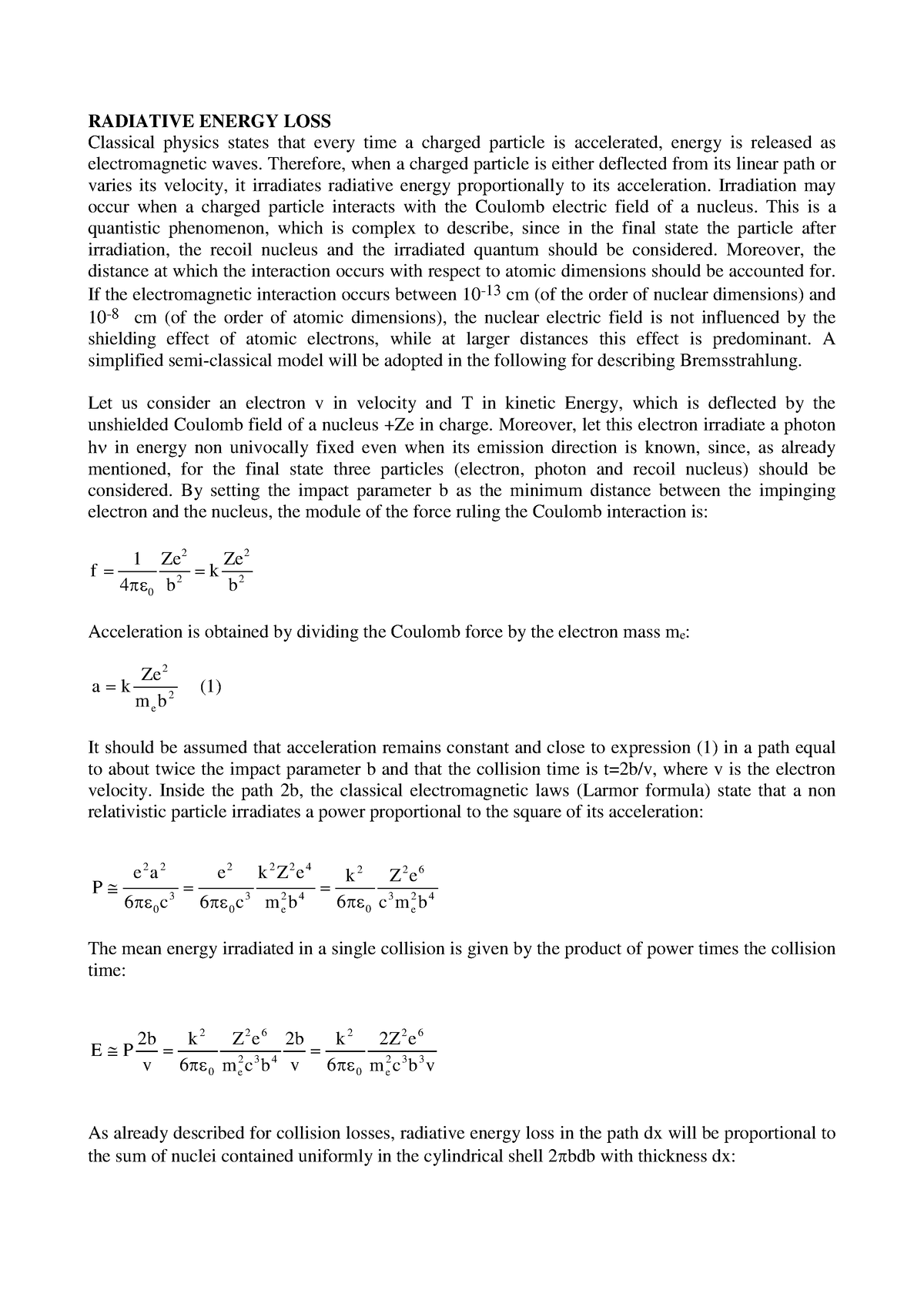 Bremss 1e - Note Lezione - RADIATIVE ENERGY LOSS Classical Physics ...