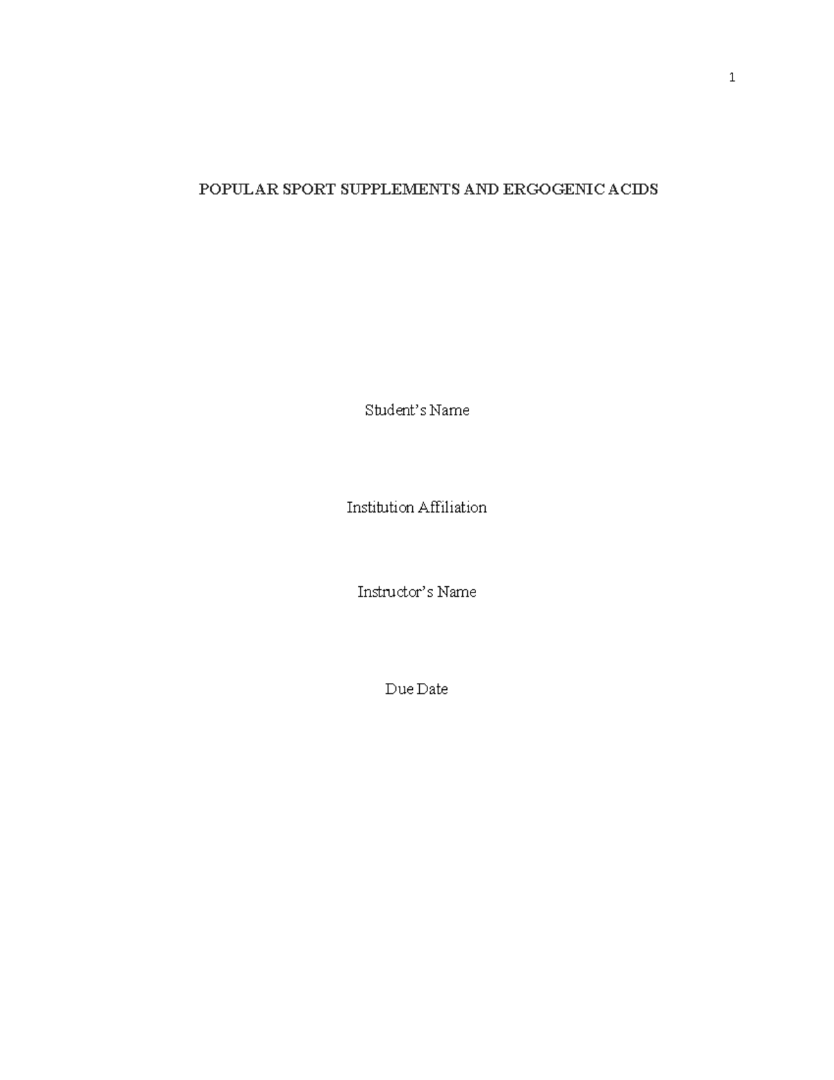 Supplement and Ergogenic Aids POPULAR SPORT SUPPLEMENTS AND ERGOGENIC