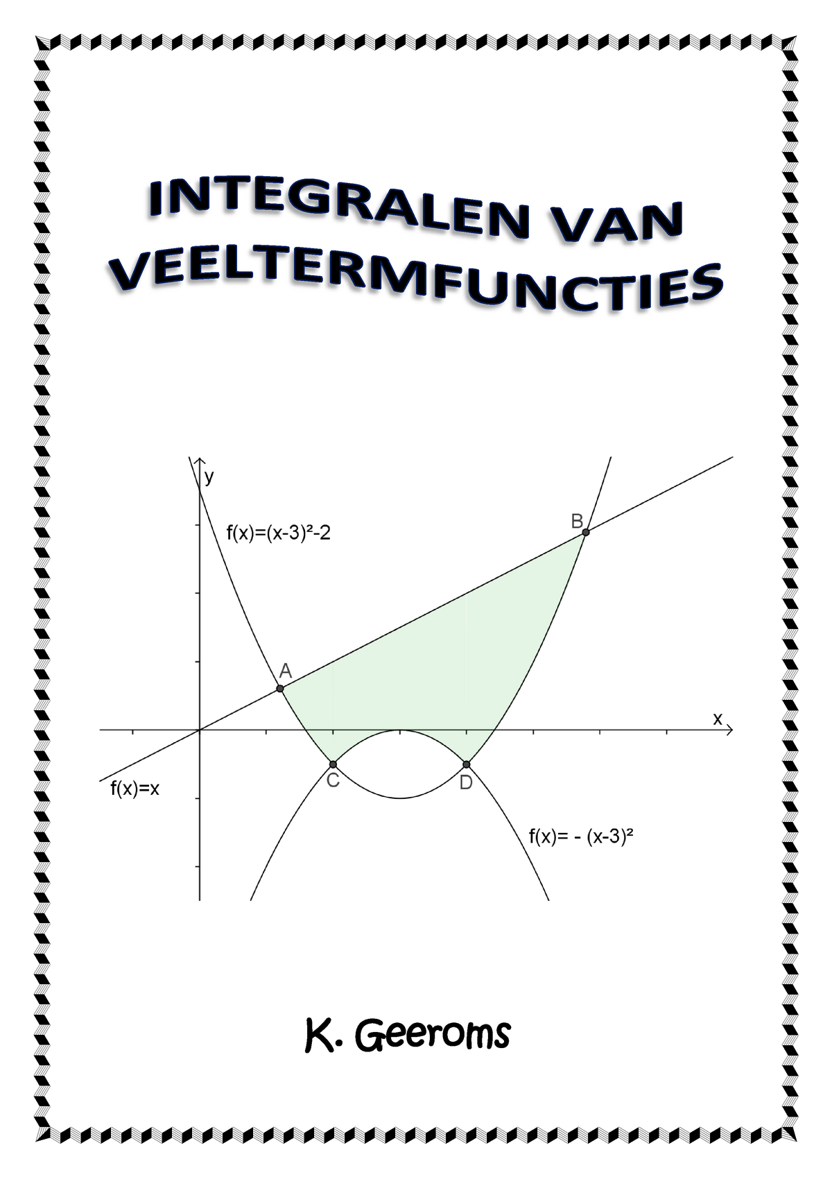 Integralen VAN Veeltermfuncties - Warning: TT: Undefined Function: 32 ...