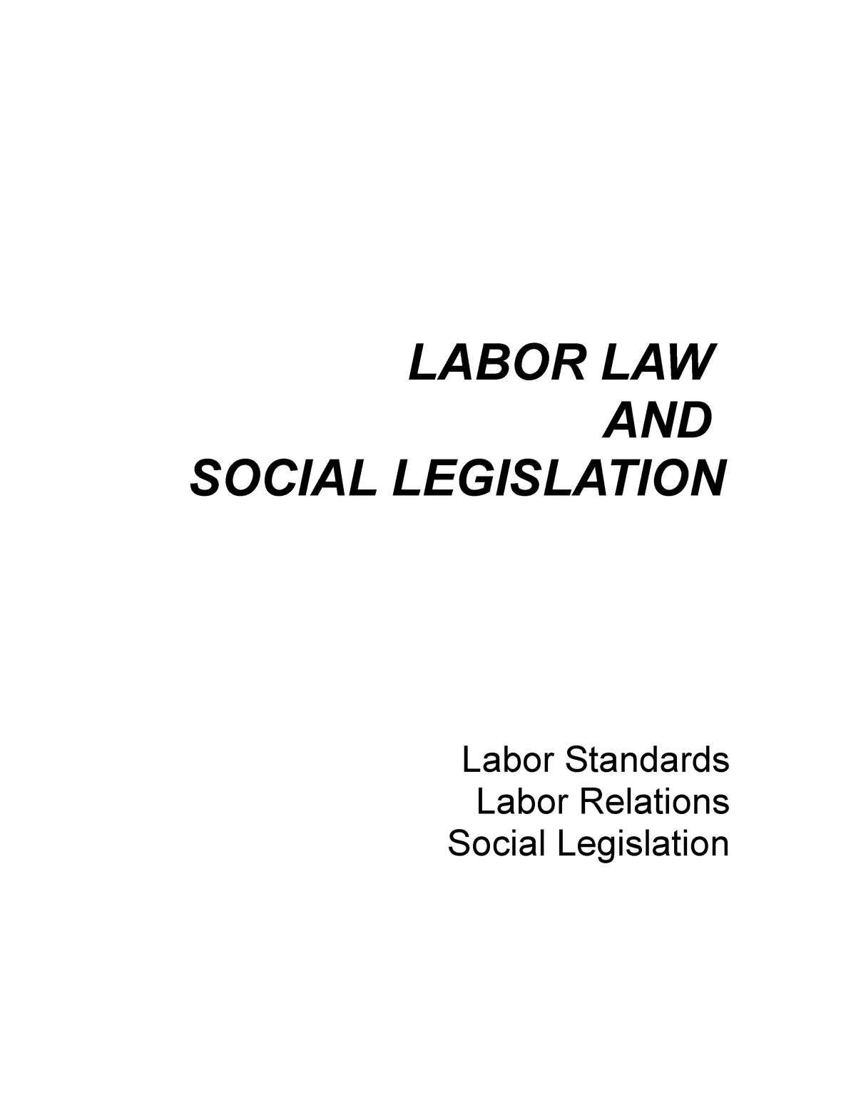 Labor Law And Social Legislation Labor Law And Social Legislation Labor Standards Labor 6797