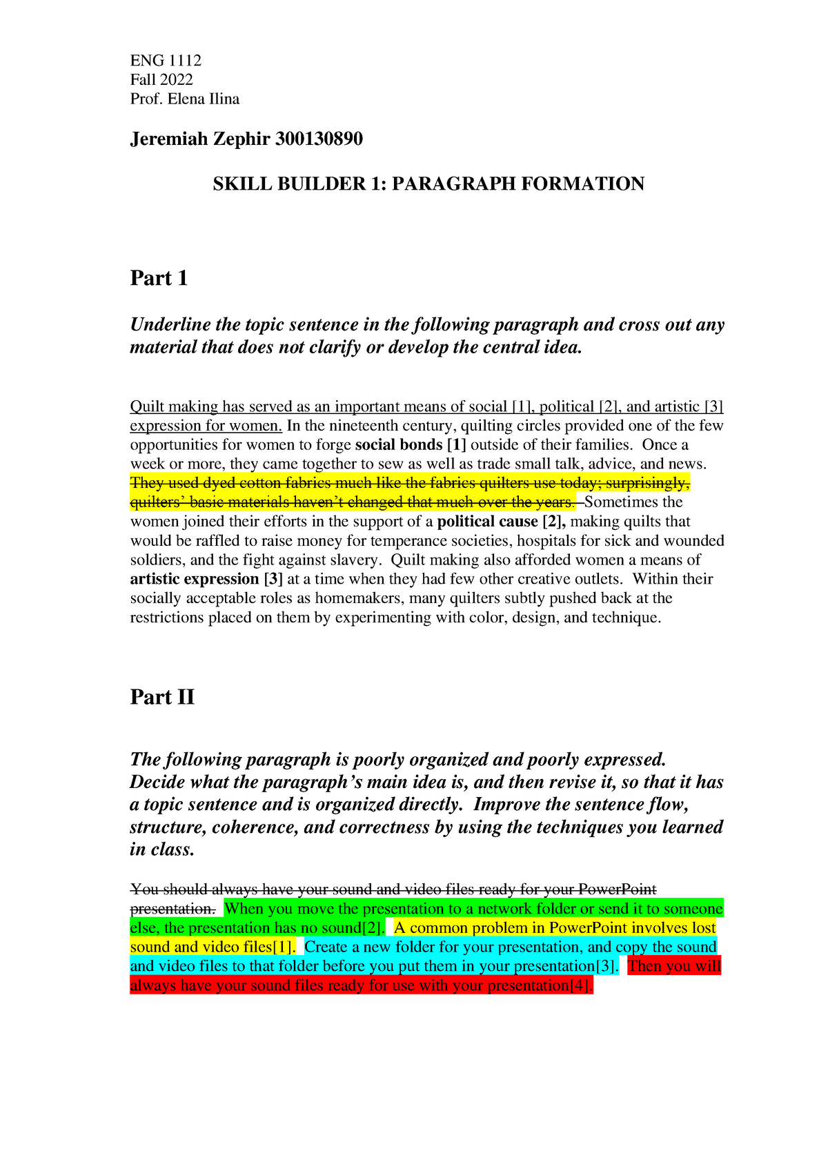 Skill Builder 1 PF - ENG 1112 Fall 2022 Prof. Elena Ilina Jeremiah ...