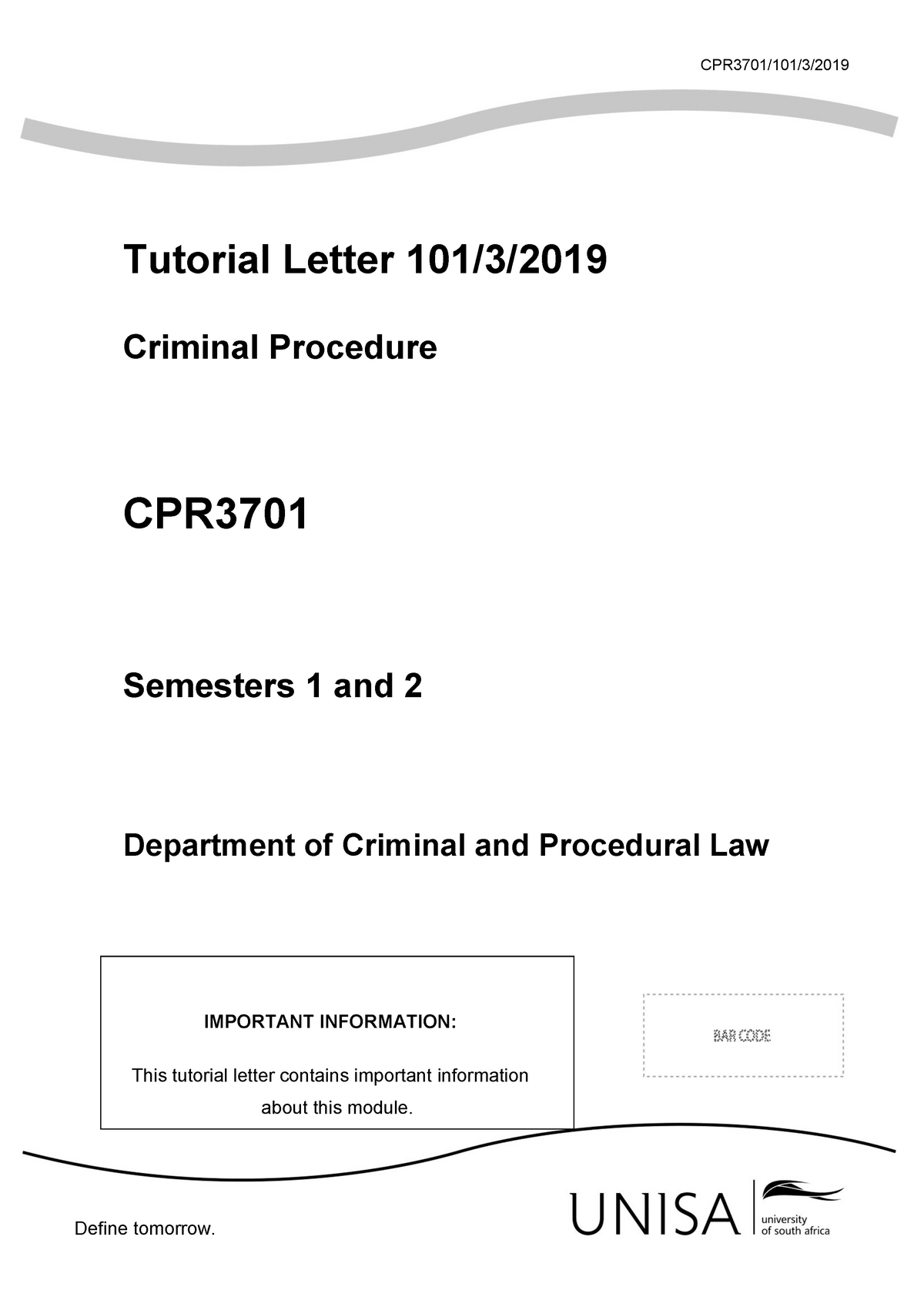 CPR3701 Tutorial Letter 101 3 2019 - S1 S2 - CPR3701/101/3/201 9 Define ...