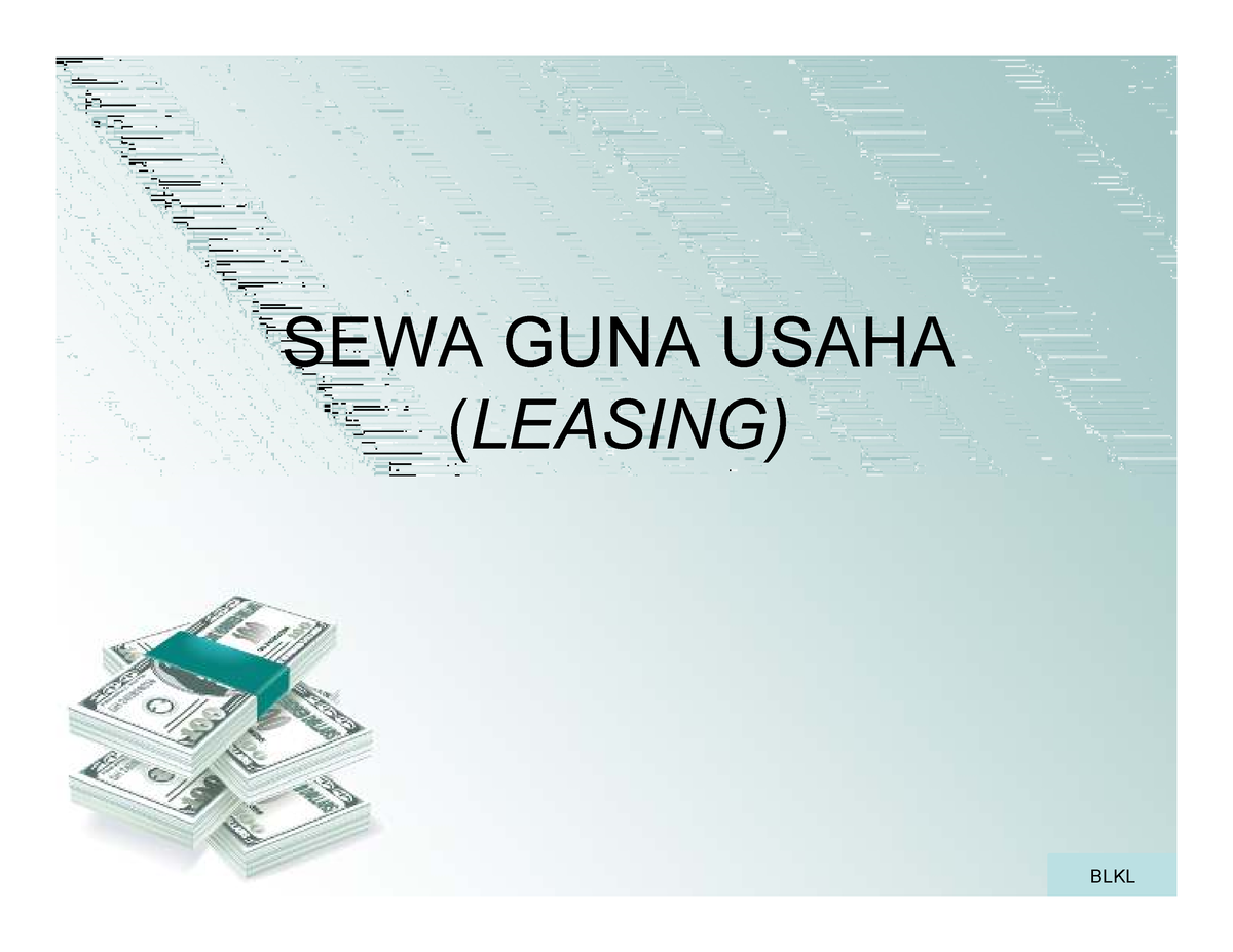 Chap 7 Leasing - Pdf - SEWA GUNA USAHA (LEASING) PENGERTIAN LEASING ...