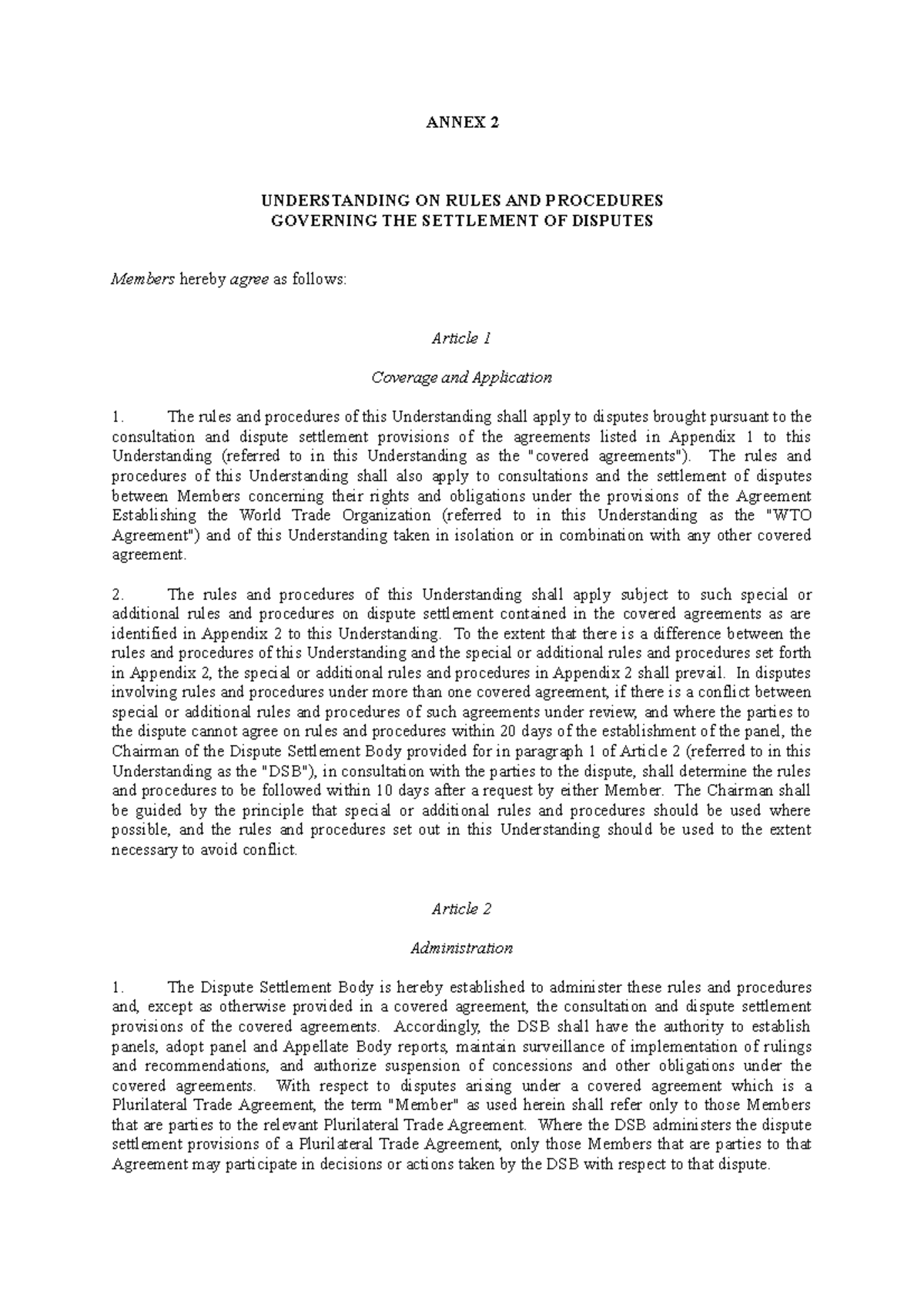 Dispute Settlement Understanding (DSU) - ANNEX 2 UNDERSTANDING ON RULES ...