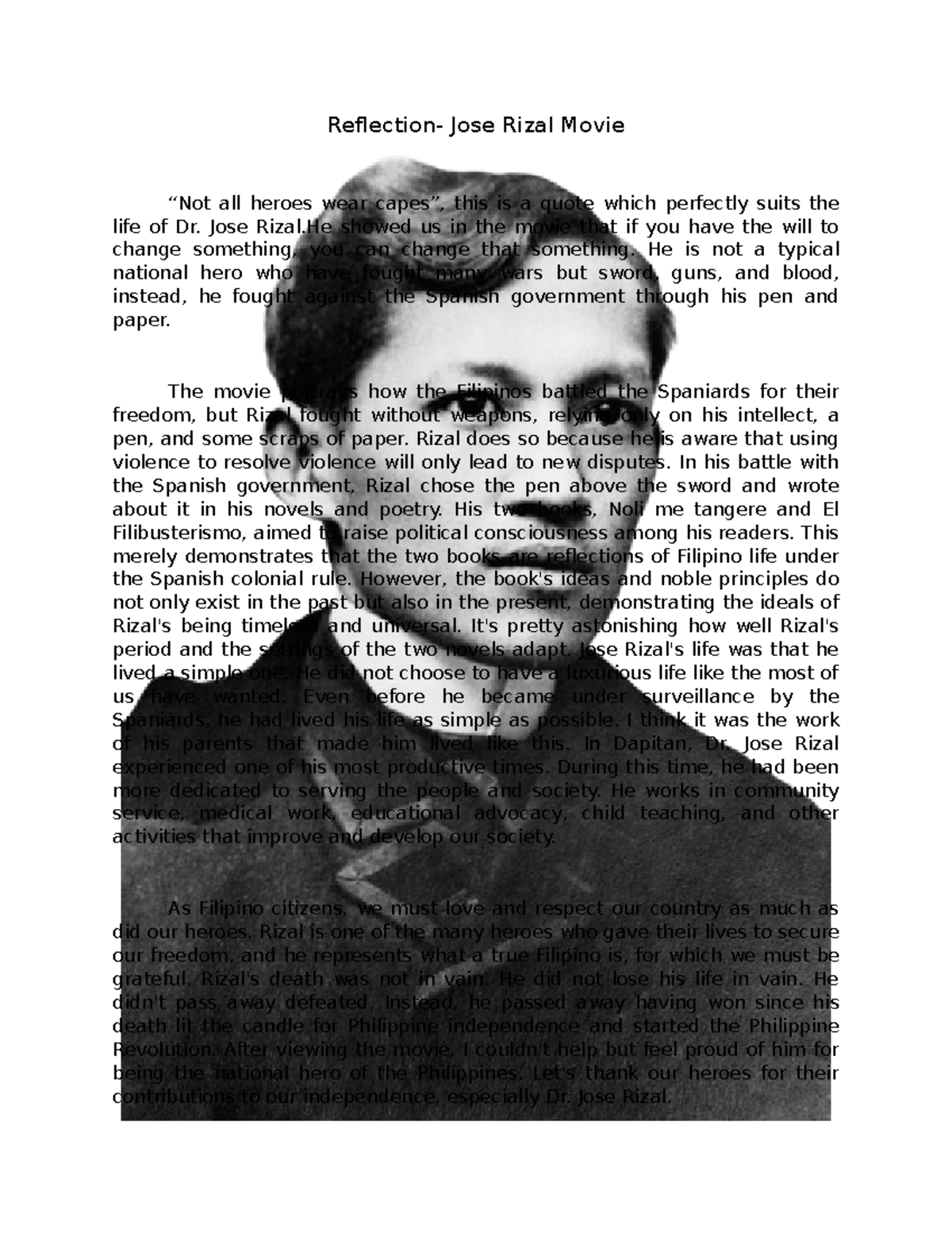 Reflection Rizal - ... - Reflection- Jose Rizal Movie “Not all heroes ...