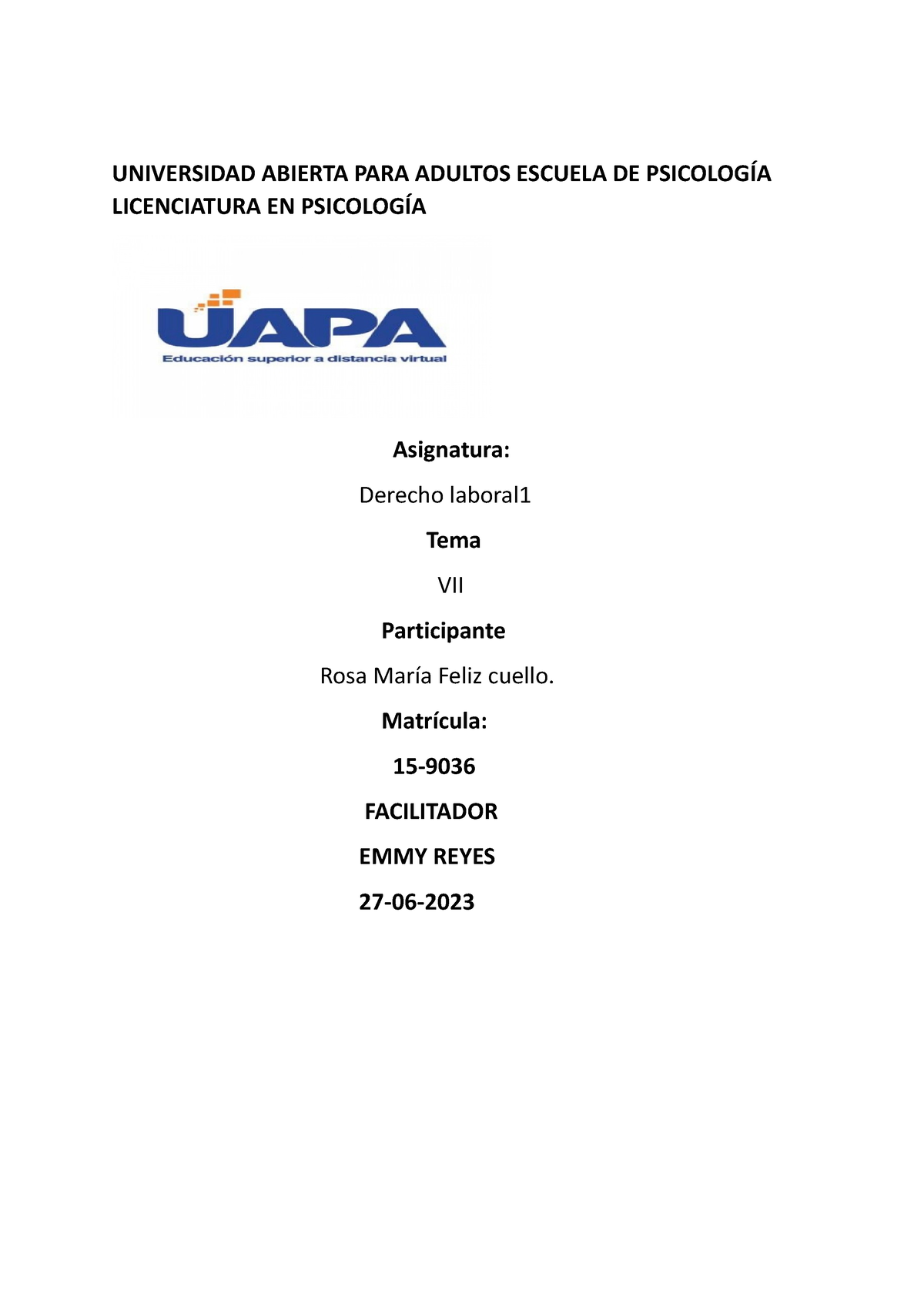 Tarea 7 Laboral 1 Trabajo Universidad Abierta Para Adultos Escuela De PsicologÍa 1128