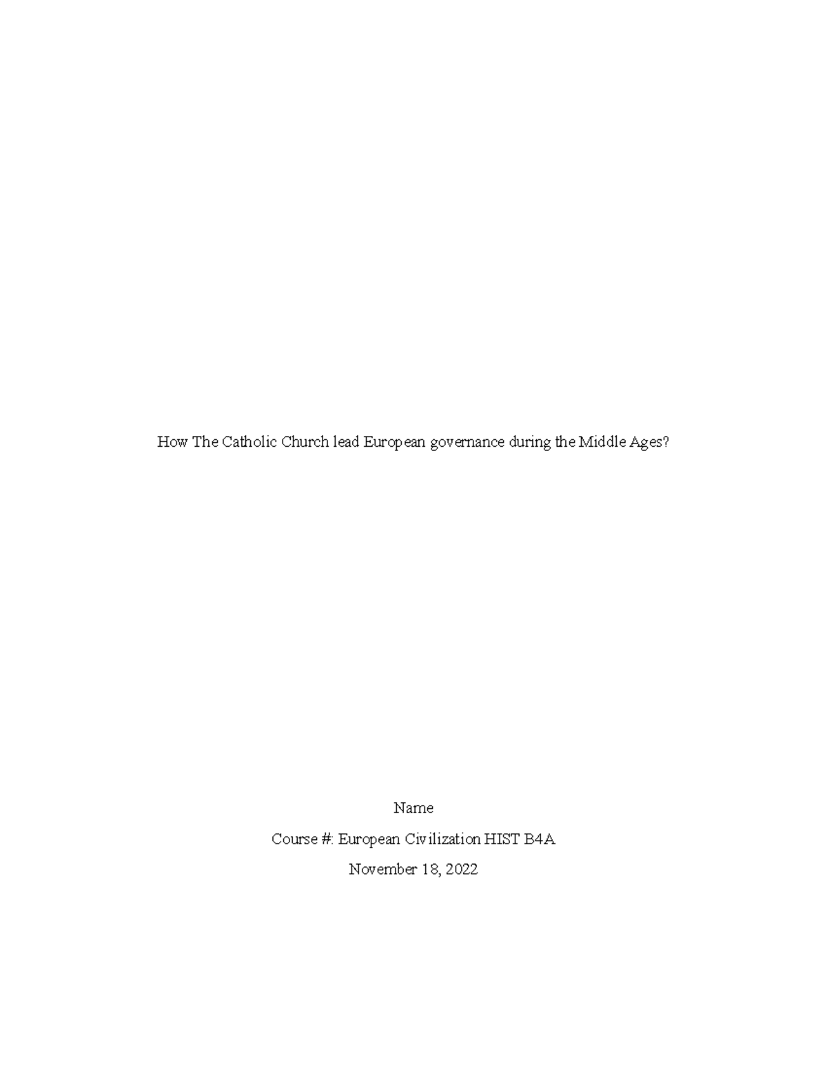 Catholic Church Essay - How The Catholic Church lead European ...