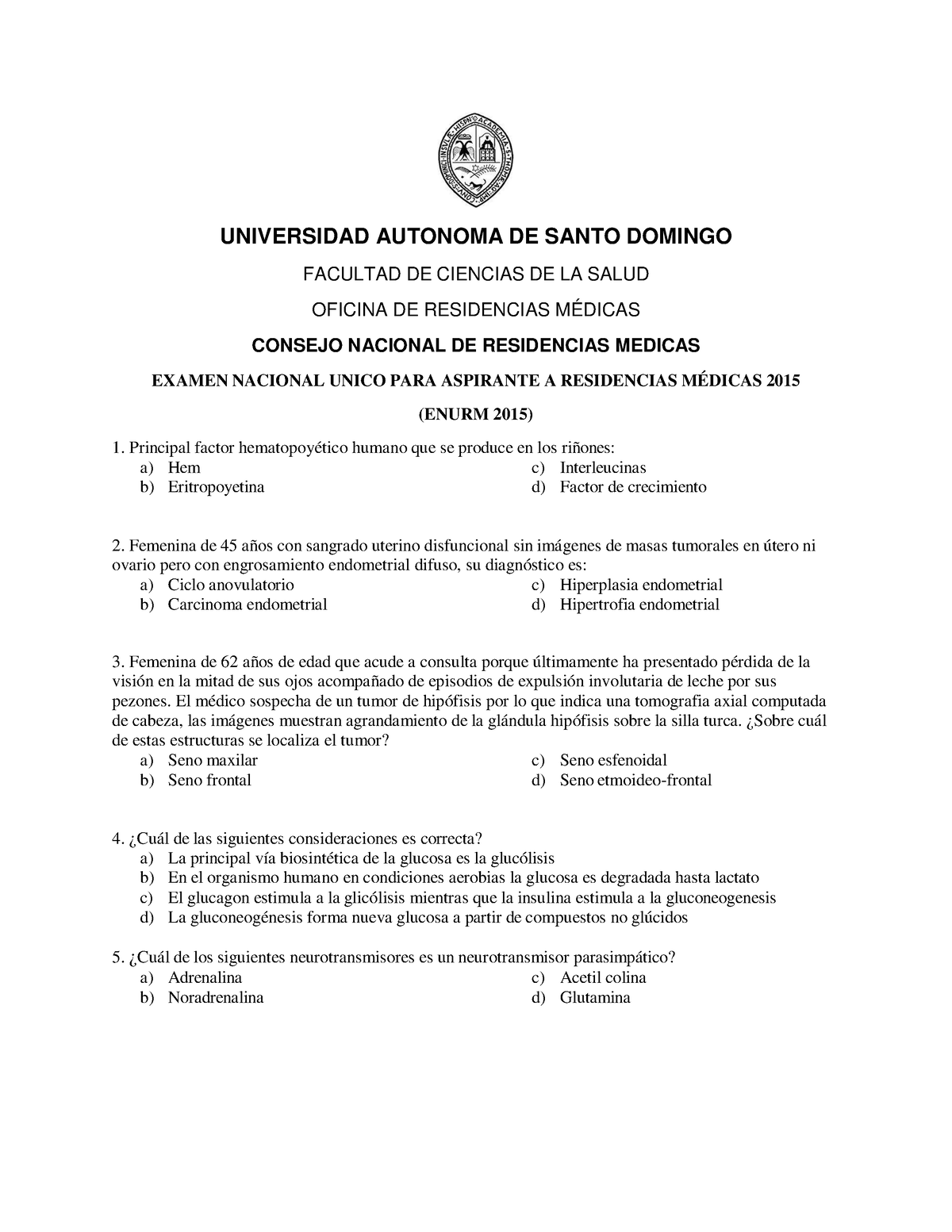 Enurm 2015 EXAMEN UNICO DE RESIDENCIAS MEDICAS 2015 UNIVERSIDAD