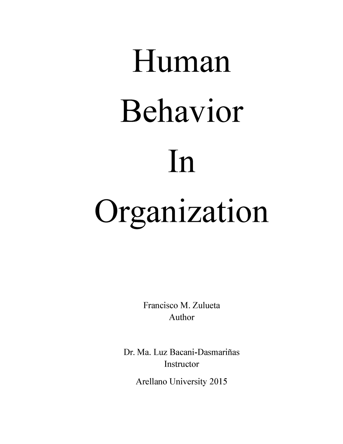 Introduction Of Human Behavior In Organization