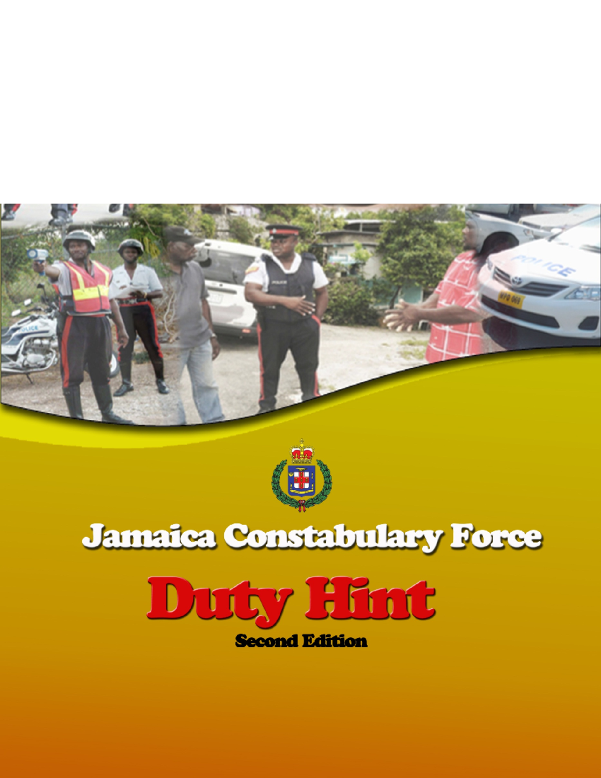 JCF Duty Hint - Jcf Duty Hint - THE JAMAICA CONSTABULARY FORCE NEW DUTY ...