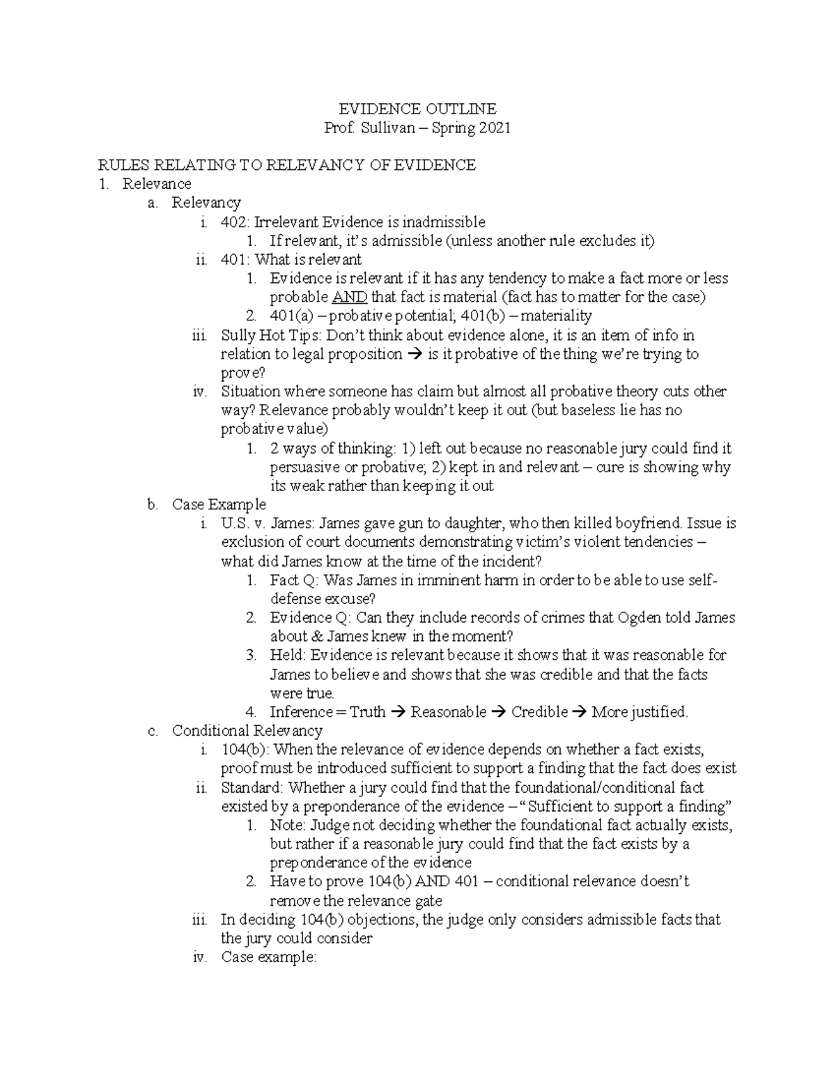 Evidence Outline - EVIDENCE OUTLINE Prof. Sullivan – Spring 2021 RULES ...