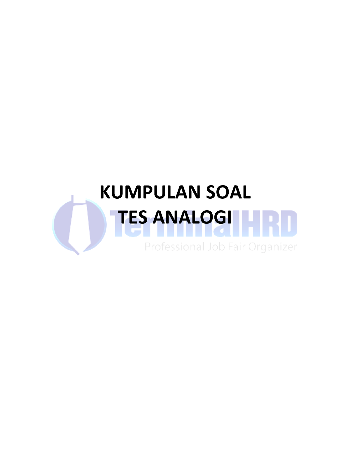 TES Analogi - Yes - KUMPULAN SOAL TES ANALOGI ANALOGI (HUBUNGAN MAKNA ...