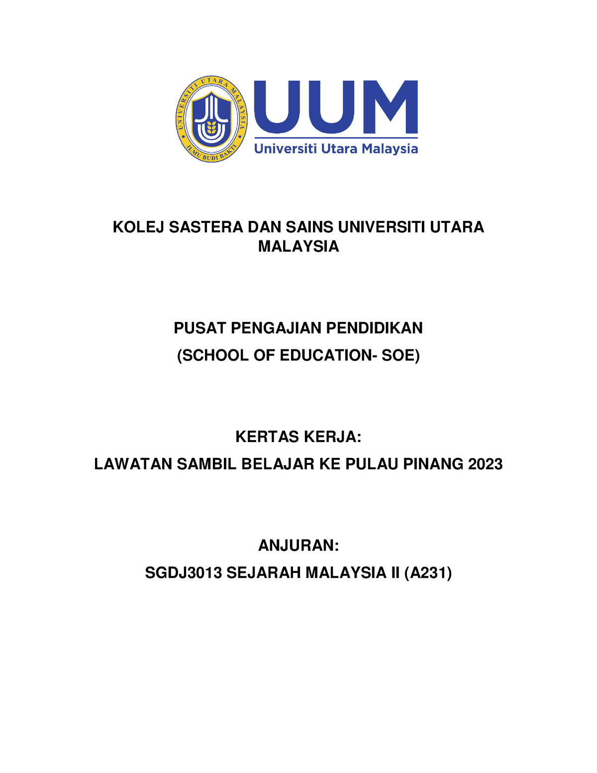 SGDJ3013 Kertas Kerja-1 - KOLEJ SASTERA DAN SAINS UNIVERSITI UTARA ...