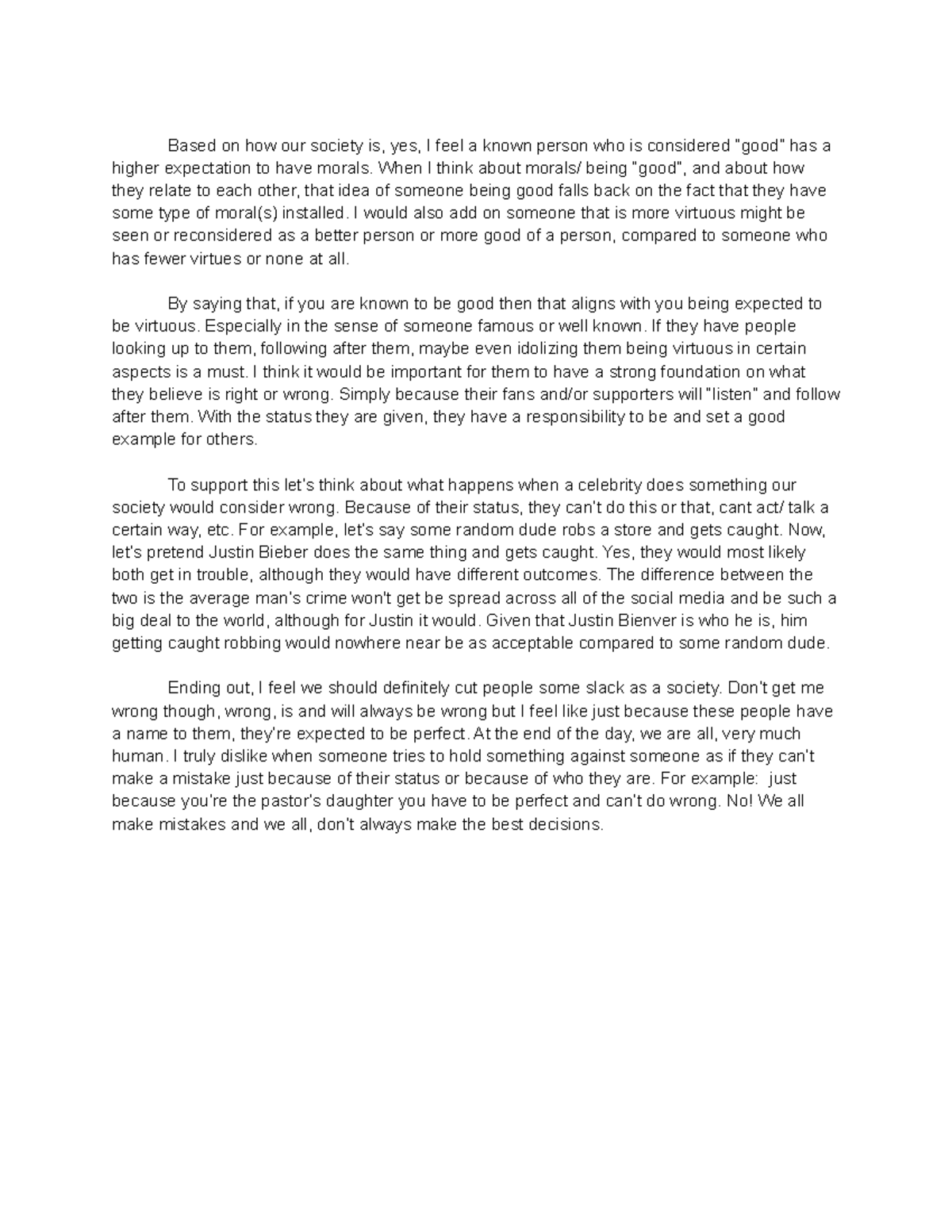 Canvas Response 4 Based on how our society is, yes, I feel a known