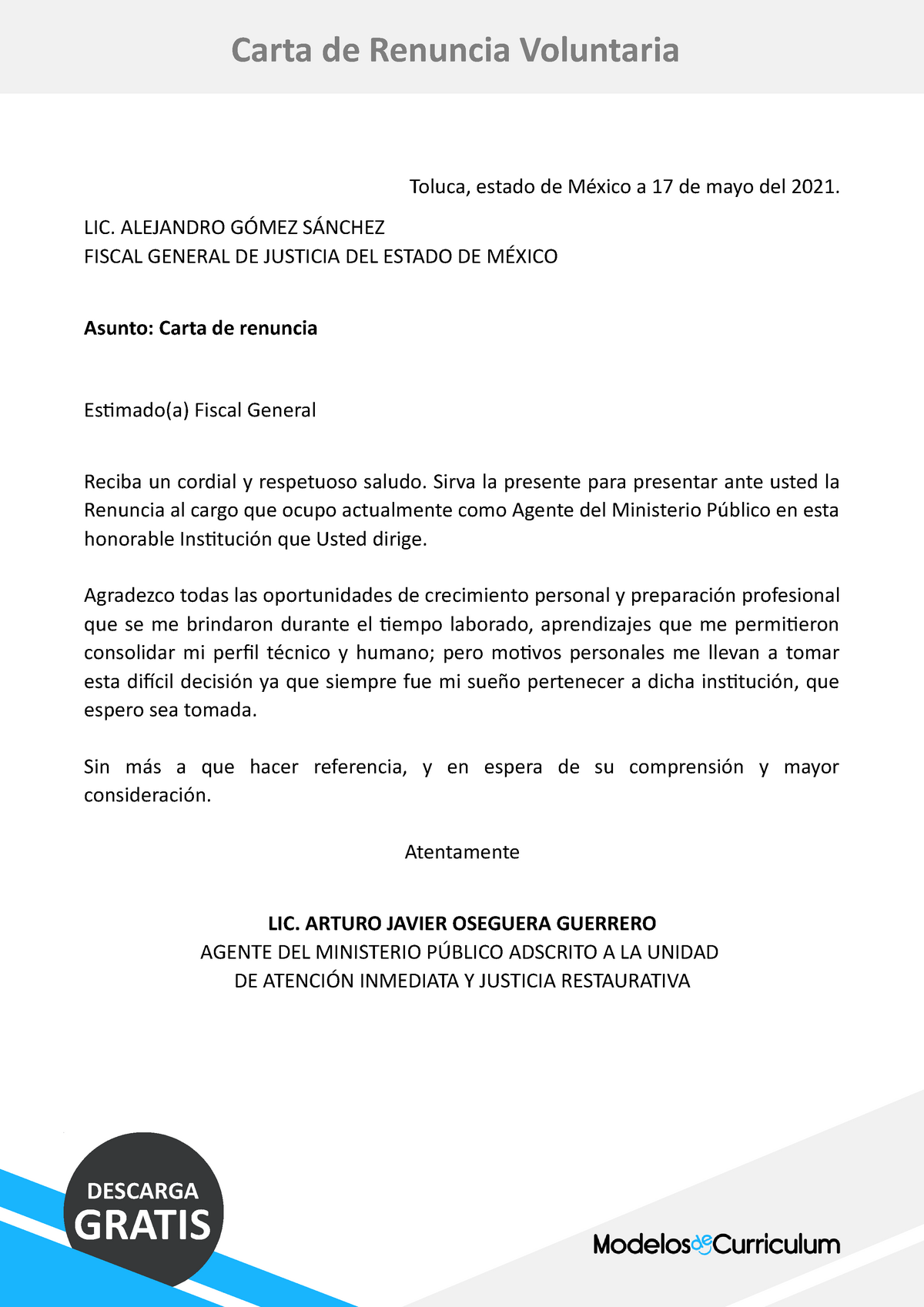 46 modelo de carta de renuncia voluntaria materia laboral - Toluca, estado  de México a 17 de mayo - Studocu