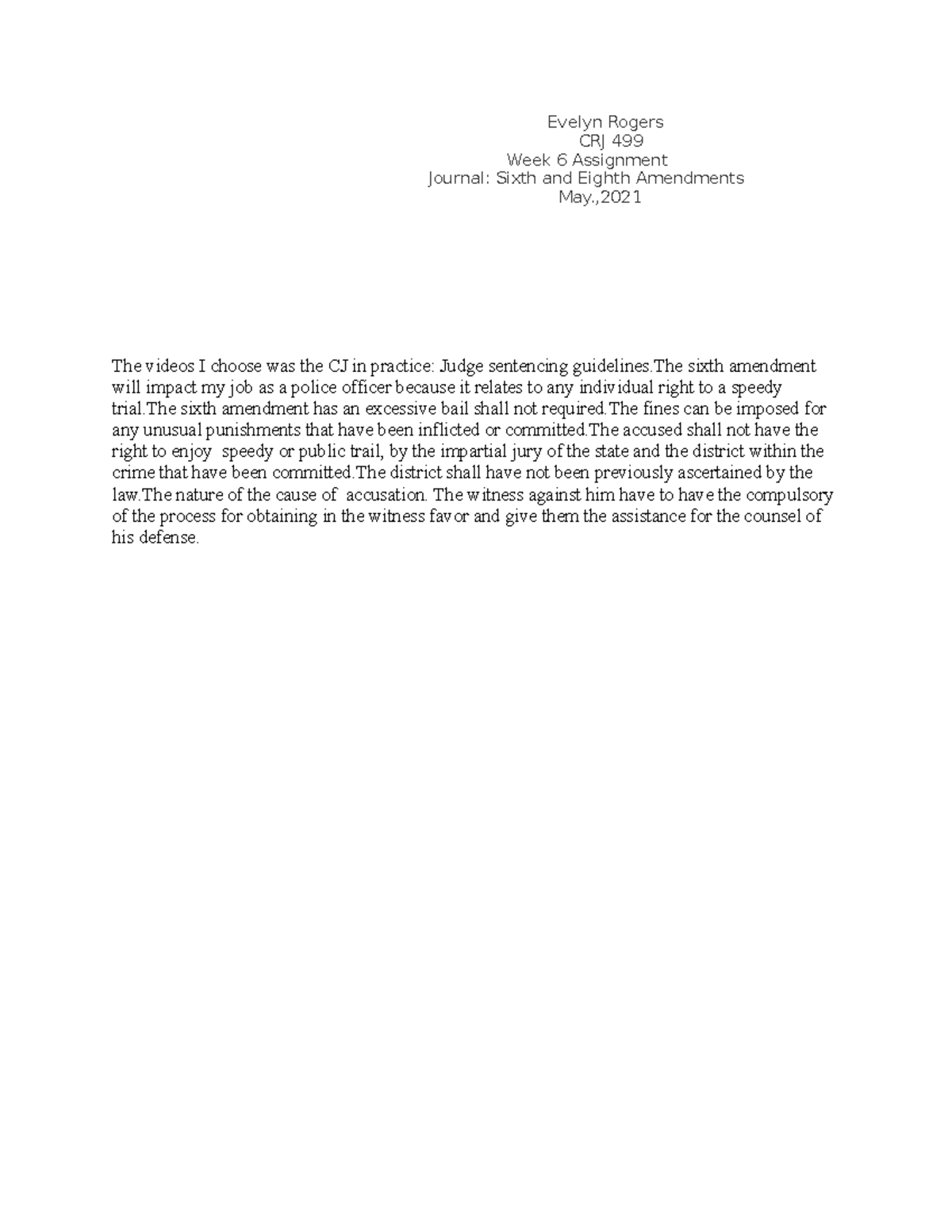 CRJ 499 Week 6 Assign 6th And 8th Amendments Evelyn Rogers CRJ 499
