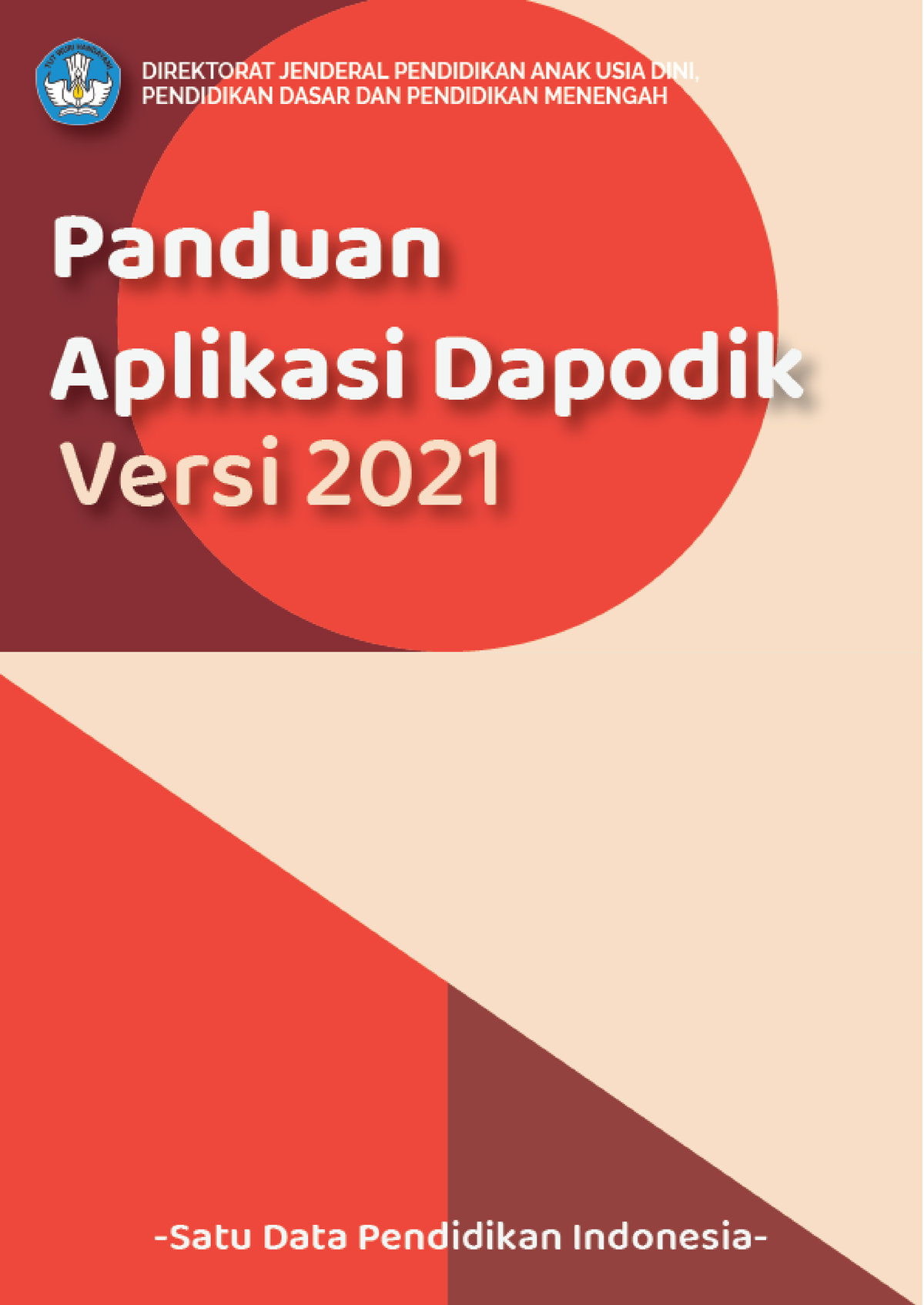 Panduan Aplikasi Dapodikdasmen Versi 2021 - Ii Iii DAFTAR ISI KATA ...