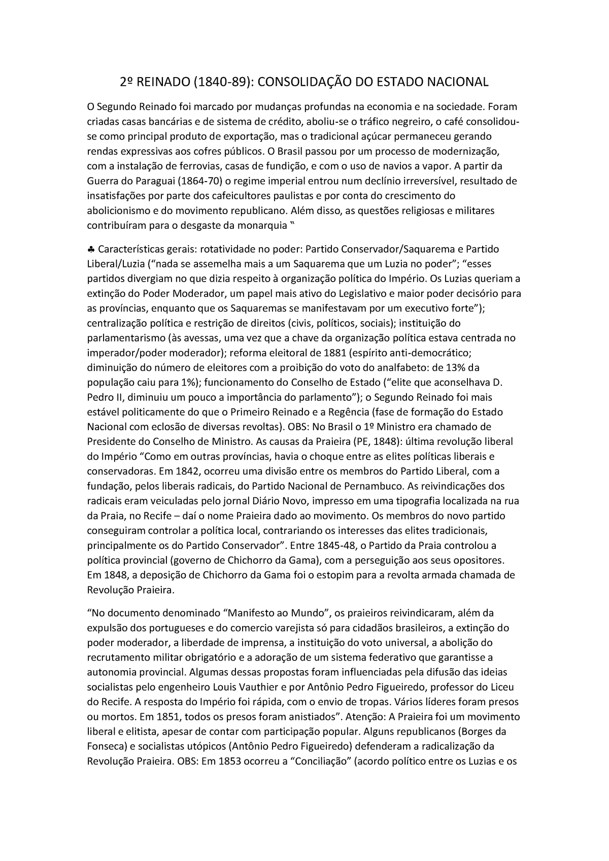 º Reinado º REINADO CONSOLIDAÇÃO DO ESTADO NACIONAL O Segundo Reinado foi marcado