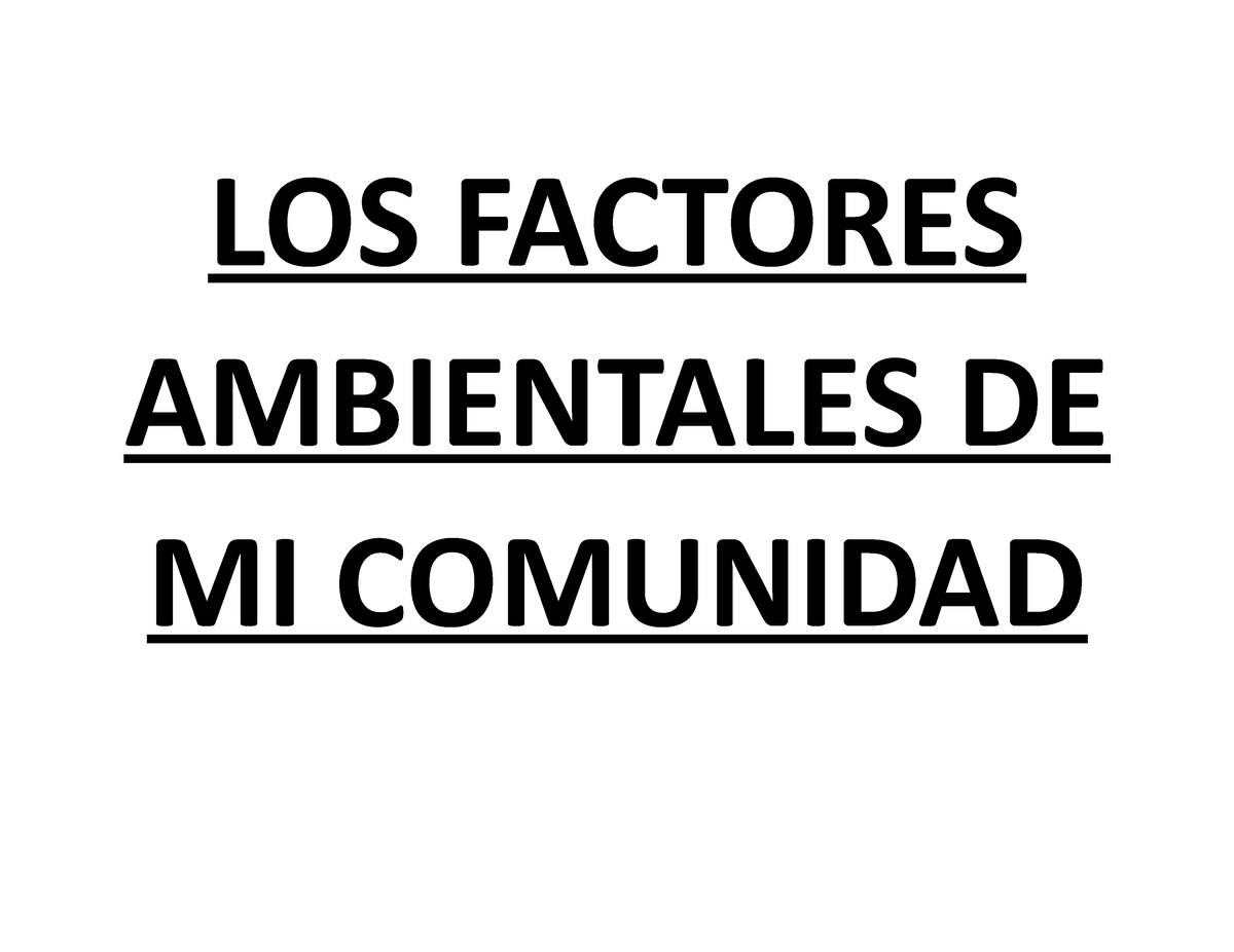 Tarea I.M.A. Factores Ambientales - LOS FACTORES AMBIENTALES DE MI ...