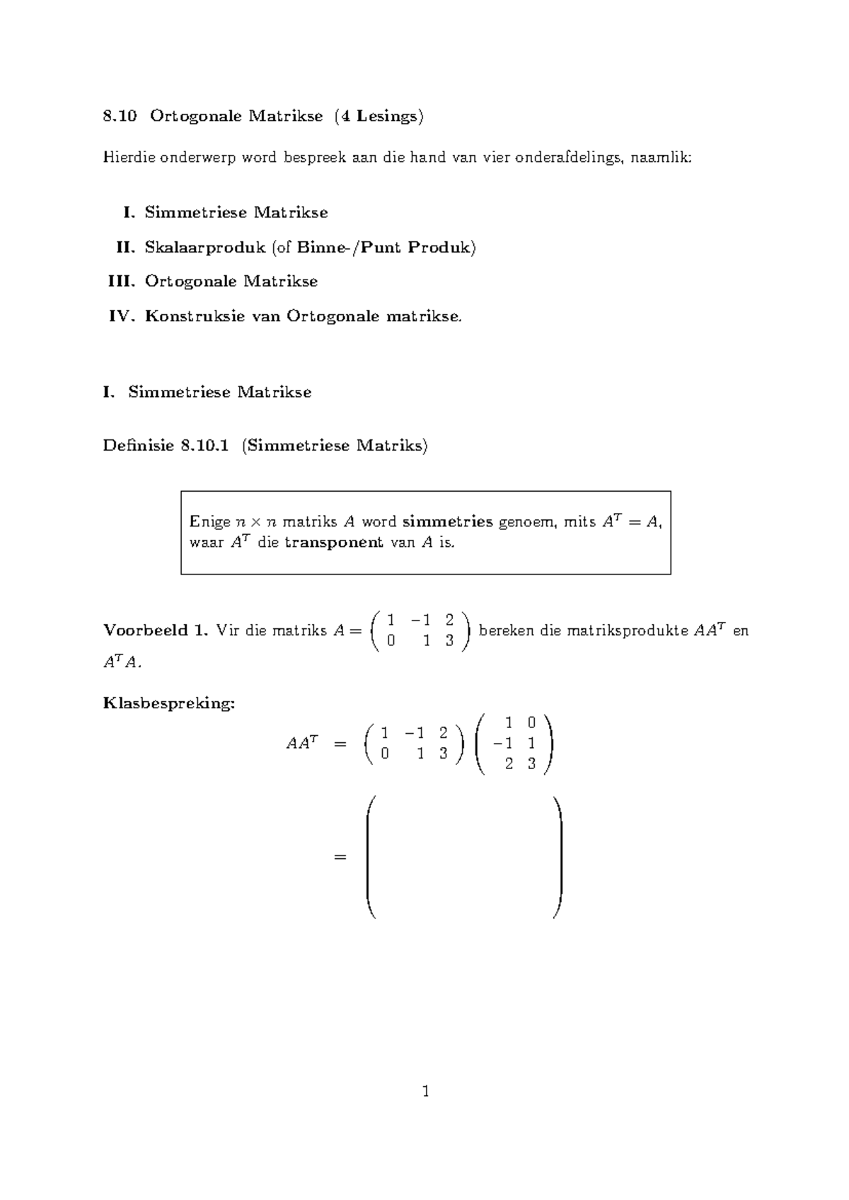 8 10Ortogonale Matrikse - Simmetriese Matrikse II. Skalaarproduk (of ...