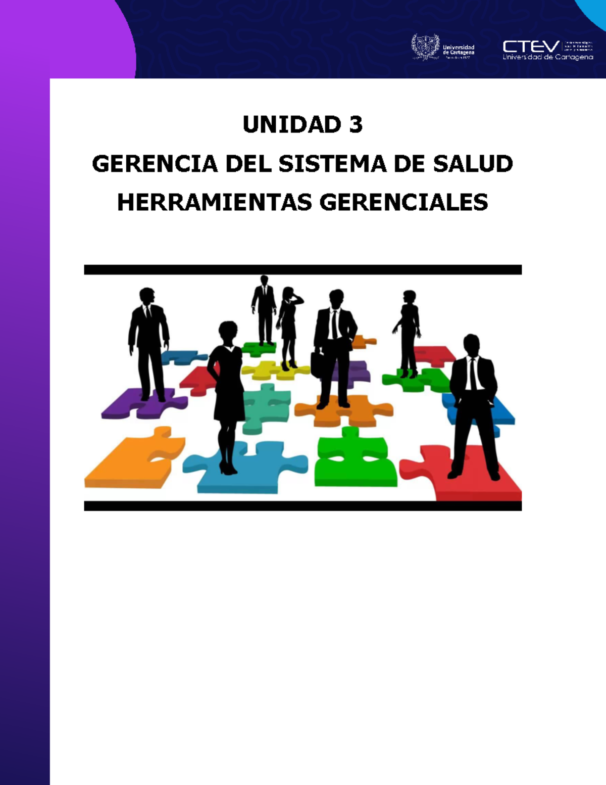Módulo unidad 3 - UNIDAD 3 GERENCIA DEL SISTEMA DE SALUD HERRAMIENTAS ...
