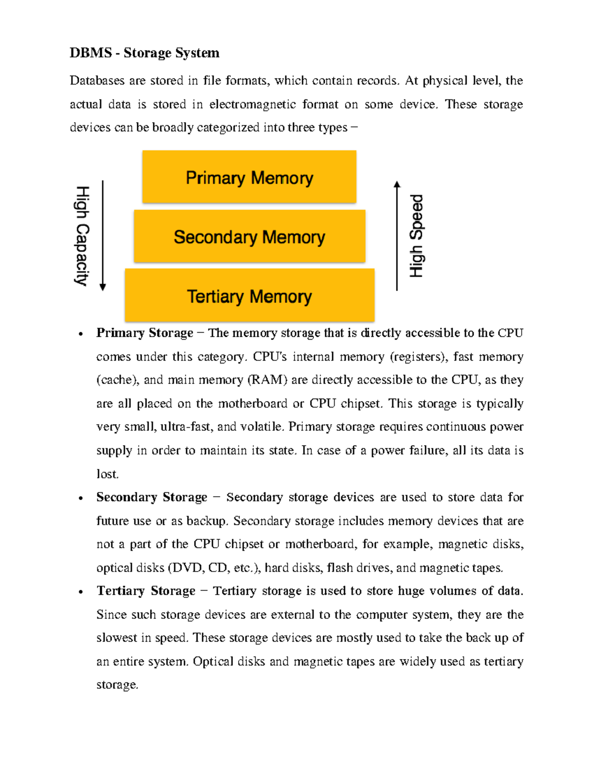 Unit4 Storage and File Structure DBMS Storage System Databases are