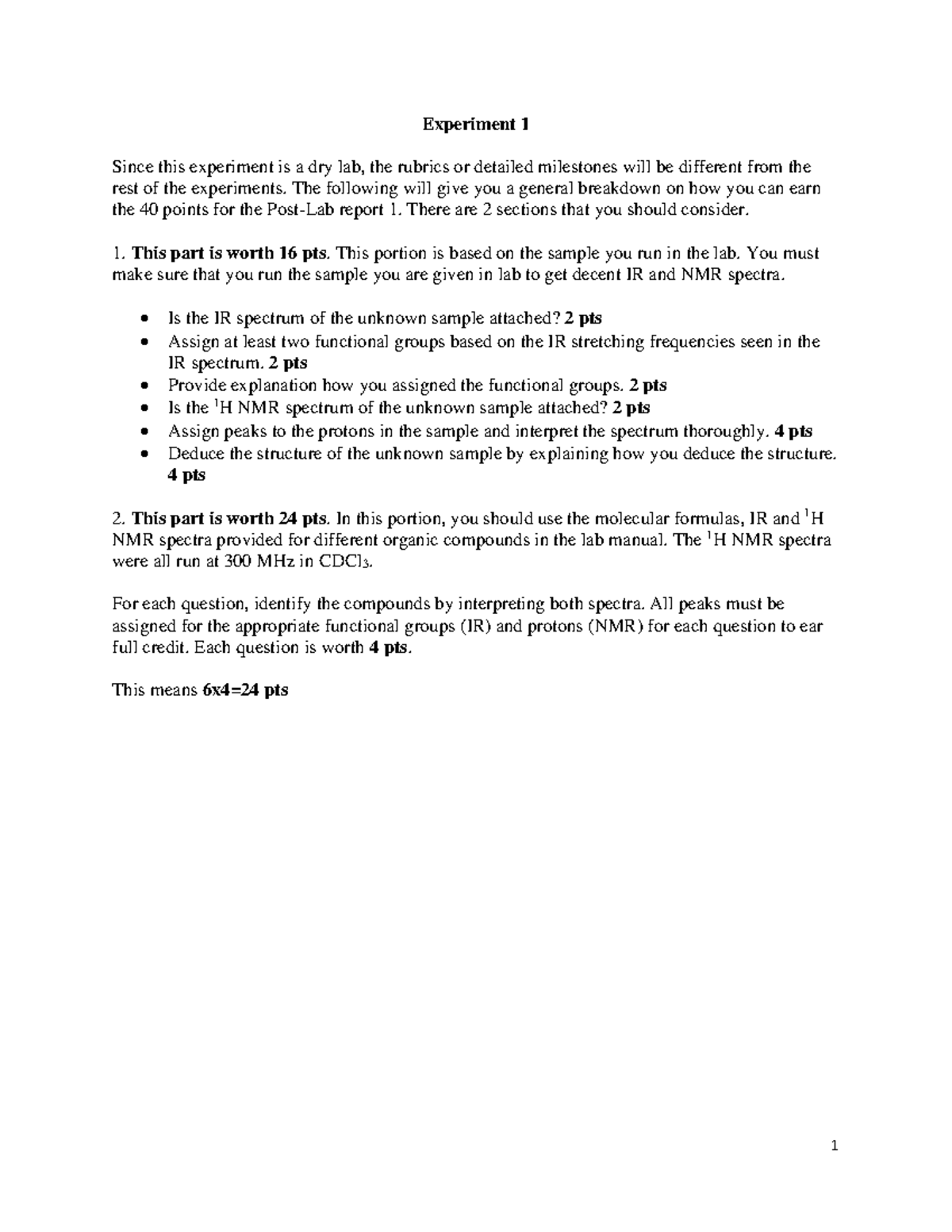 Detailed Orgo II lab rubrics-1 - Experiment 1 Since this experiment is ...