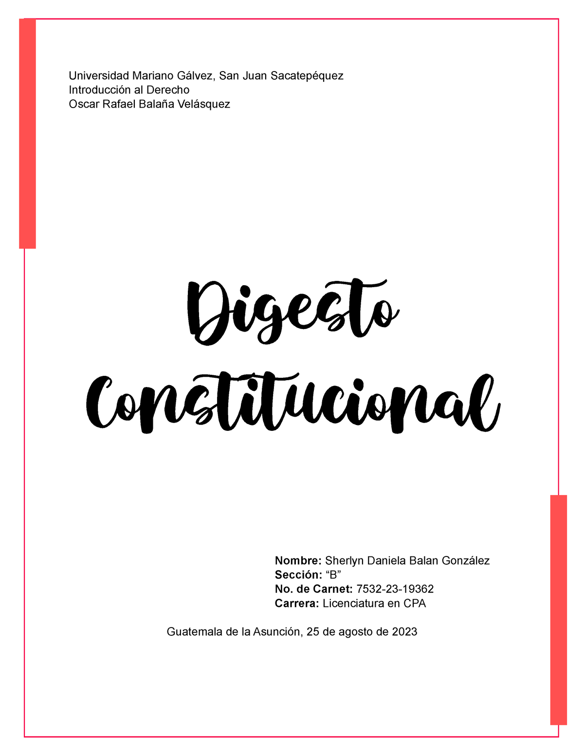 Digesto Constitucional - Universidad Mariano Gálvez, San Juan ...