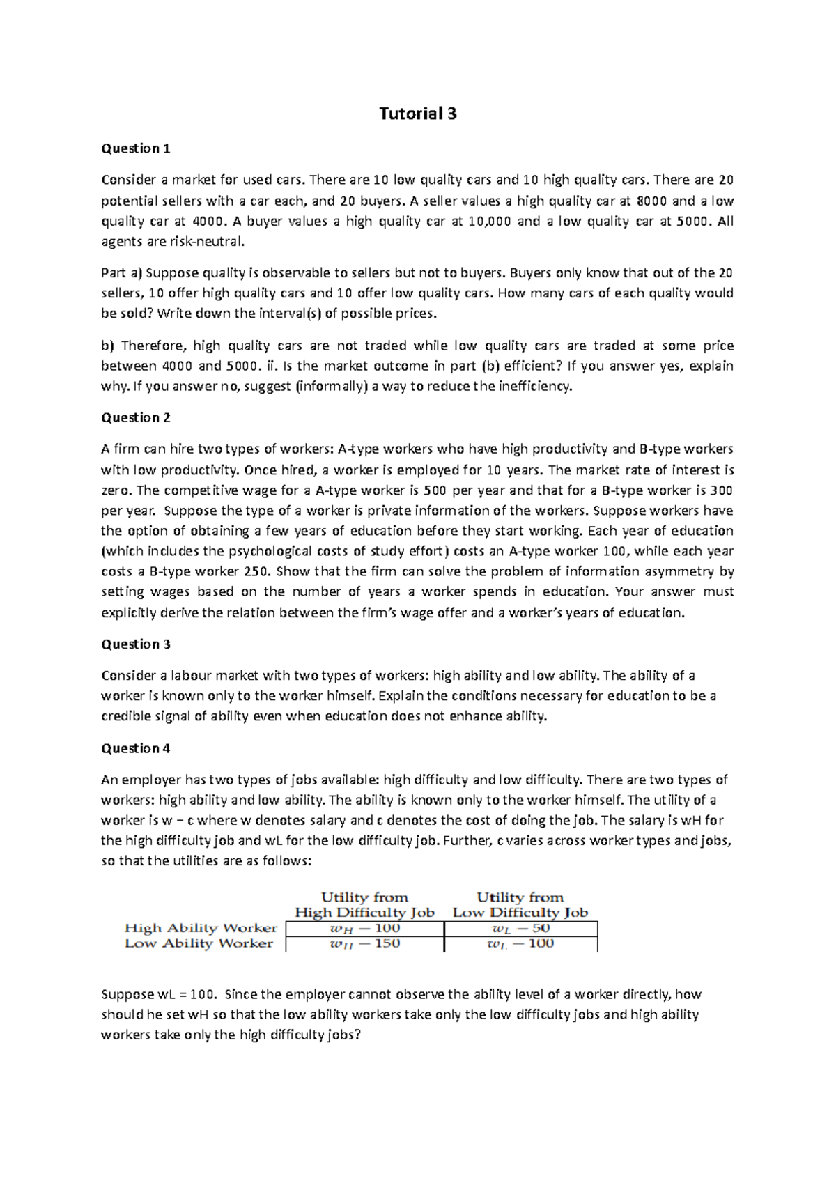 Tutorial 3 Asymmetric Info Tutorial 3 Question 1 Consider a market
