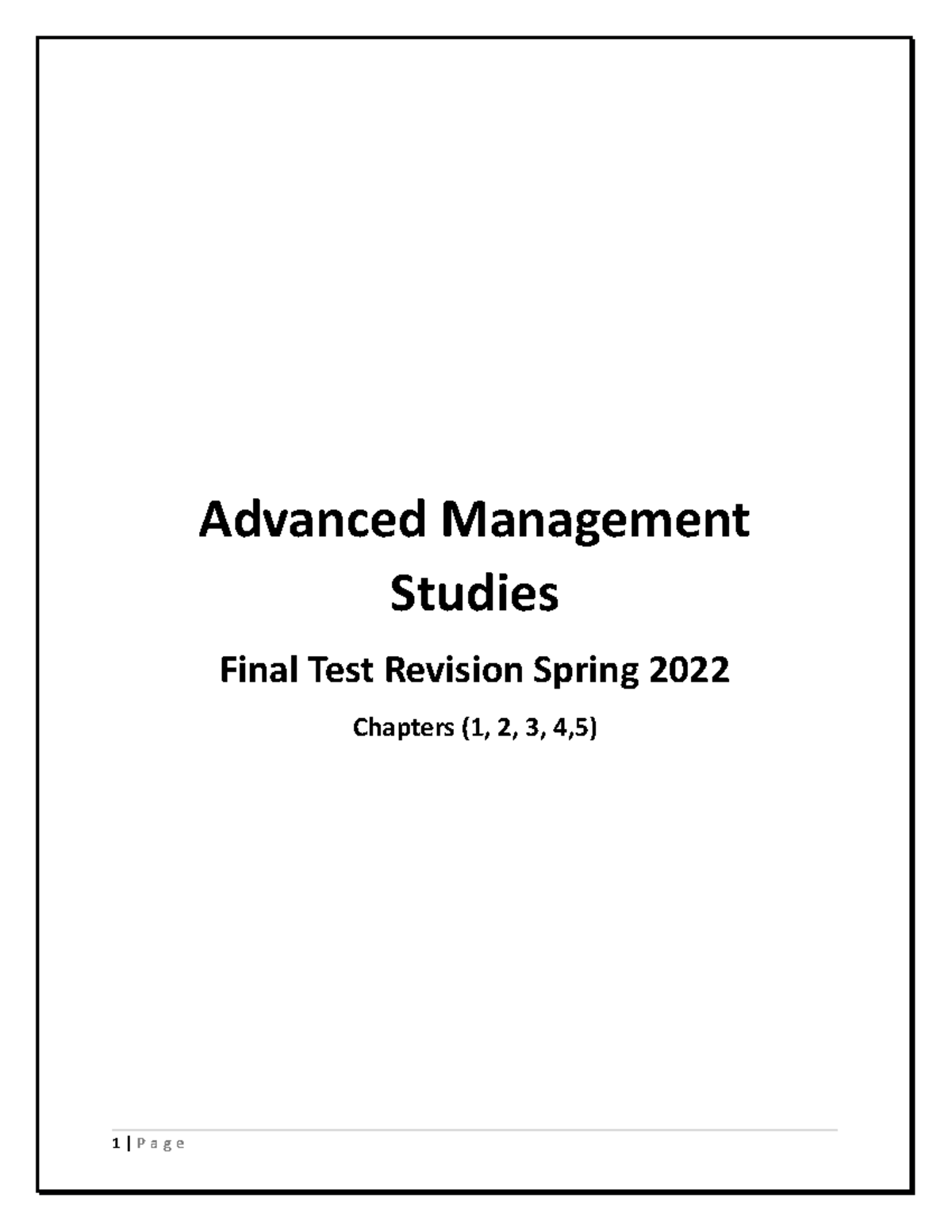 Revision Spring Final 2022 Chapters (1-2-3-4-5-6) - Advanced Management ...