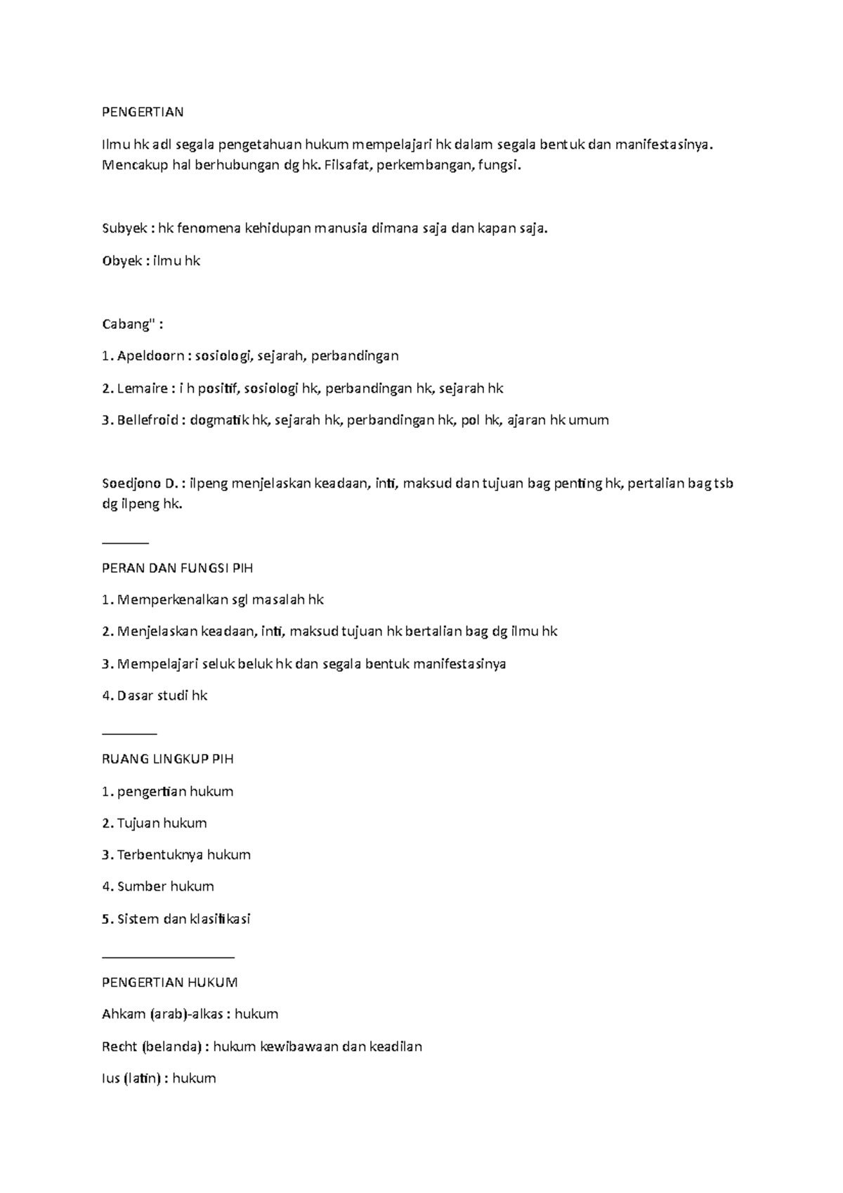 Pengantar Ilmu Hukum - PENGERTIAN Ilmu hk adl segala pengetahuan hukum