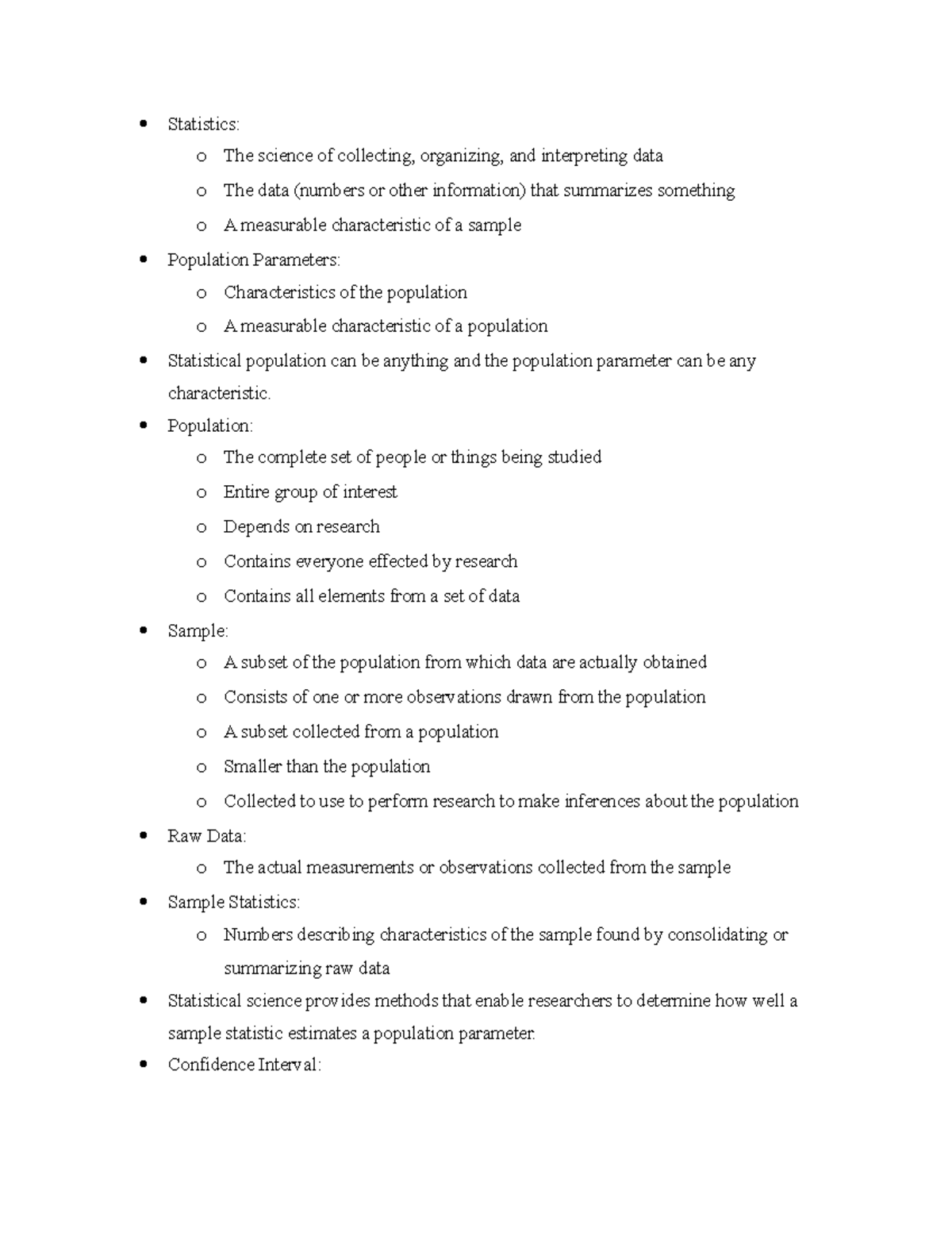 Module 1 Notes - Statistics: o The science of collecting, organizing ...