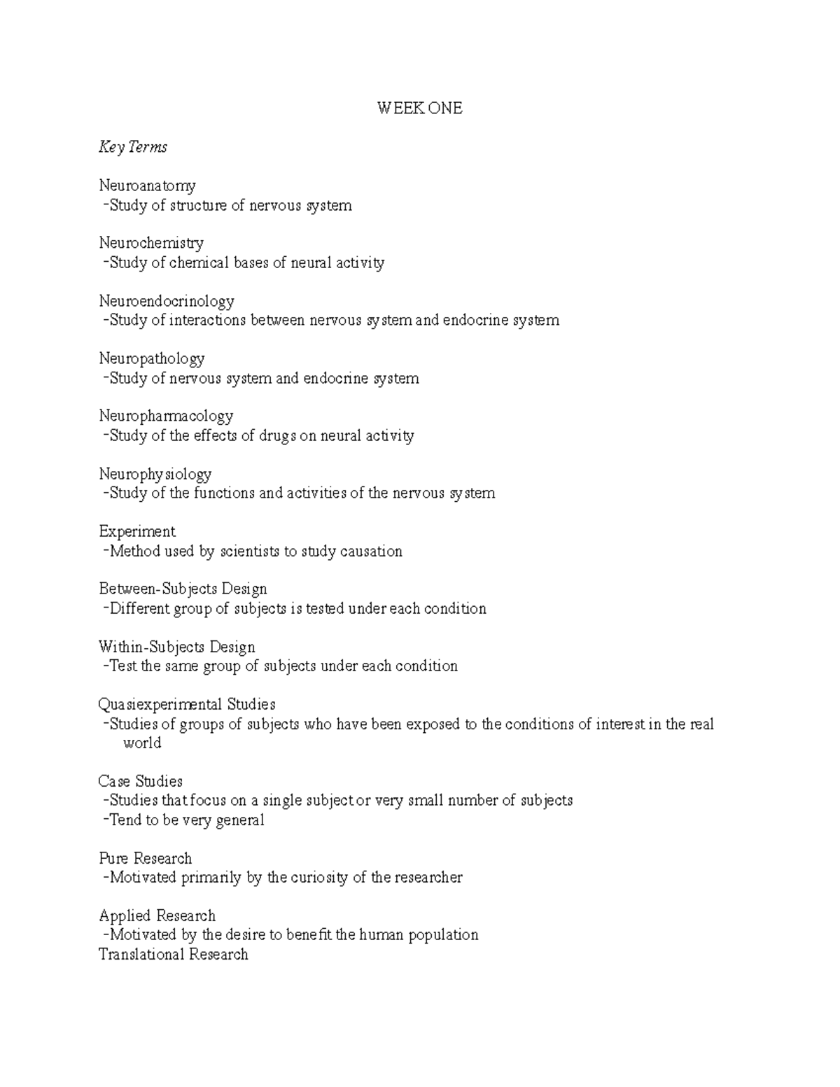 Week One - Lecture notes 1 - WEEK ONE Key Terms Neuroanatomy- Study of ...