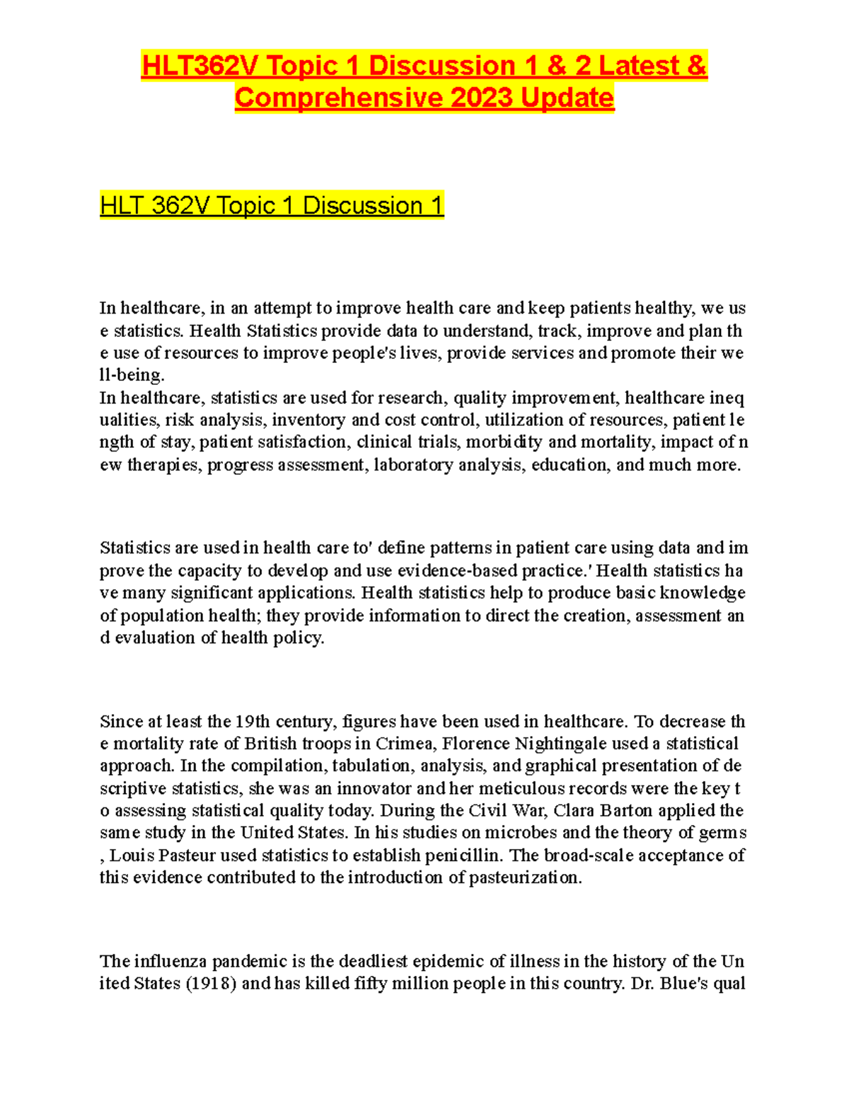 HLT 362V Topic 1 Discussion 1 - Health Statistics provide data to ...