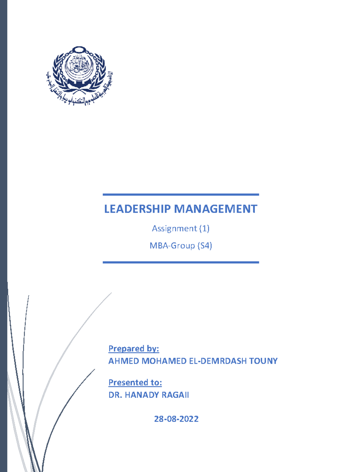 Ahmed Touny Leadership Assignment Leadership Management Assignment