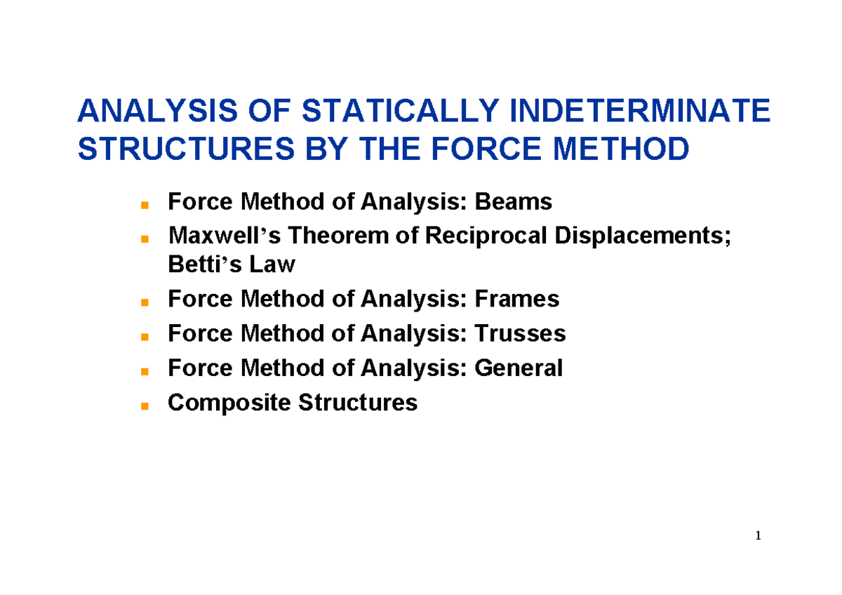 Indeterminate Structures Notes - ! Force Method of Analysis: Beams ...