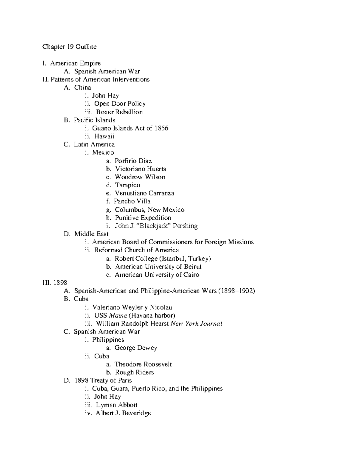 Ch19 outline - Chapter 19 Outline I. American Empire A. Spanish ...