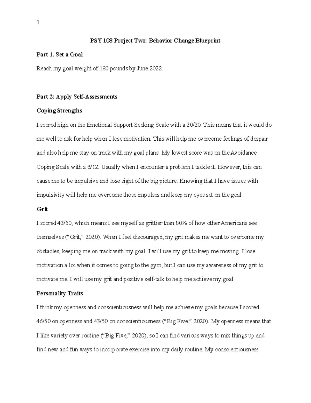 Project Two - Behavior Change - 1 PSY 108 Project Two: Behavior Change ...